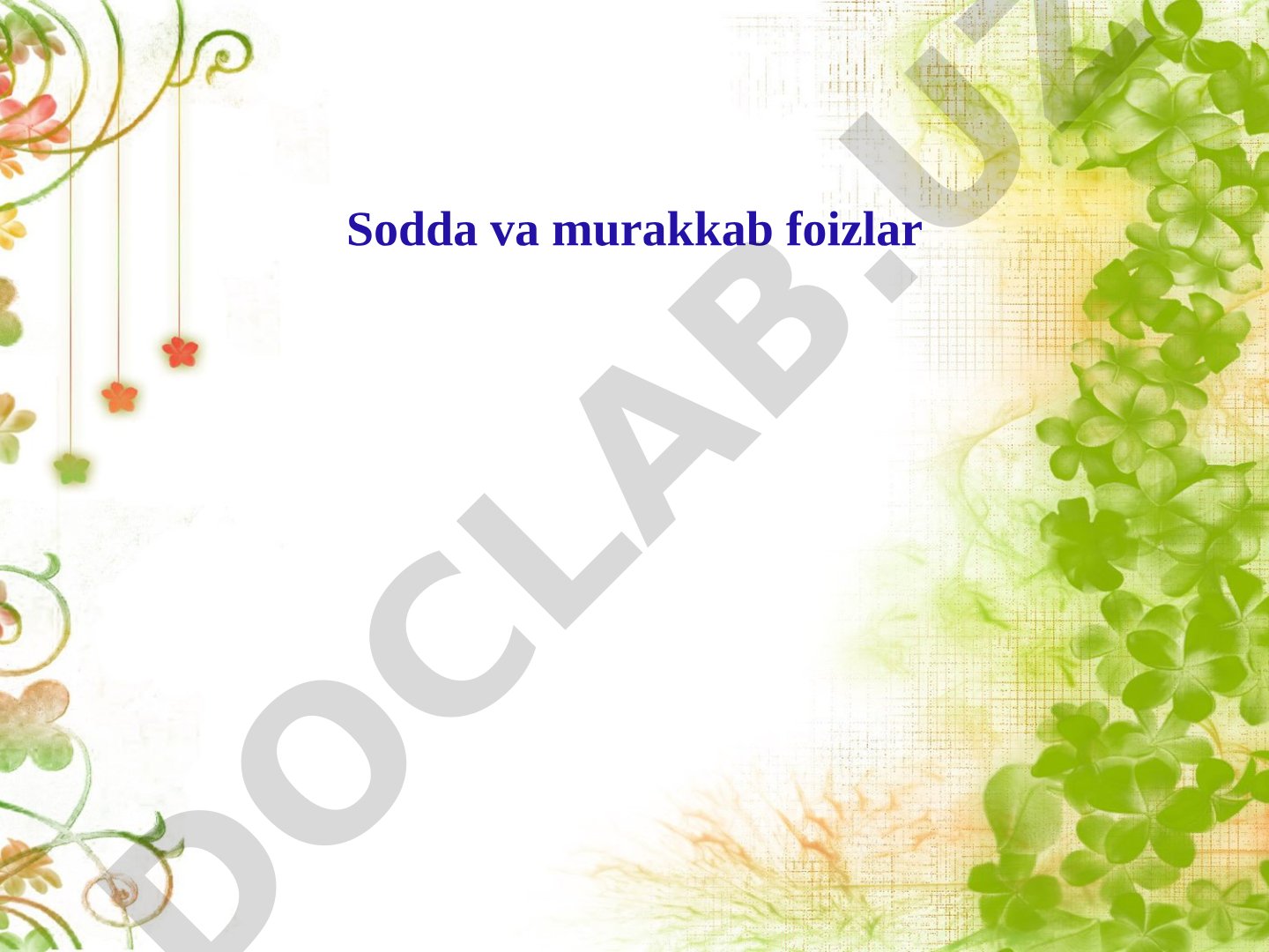Sodda va murakkab foizlar