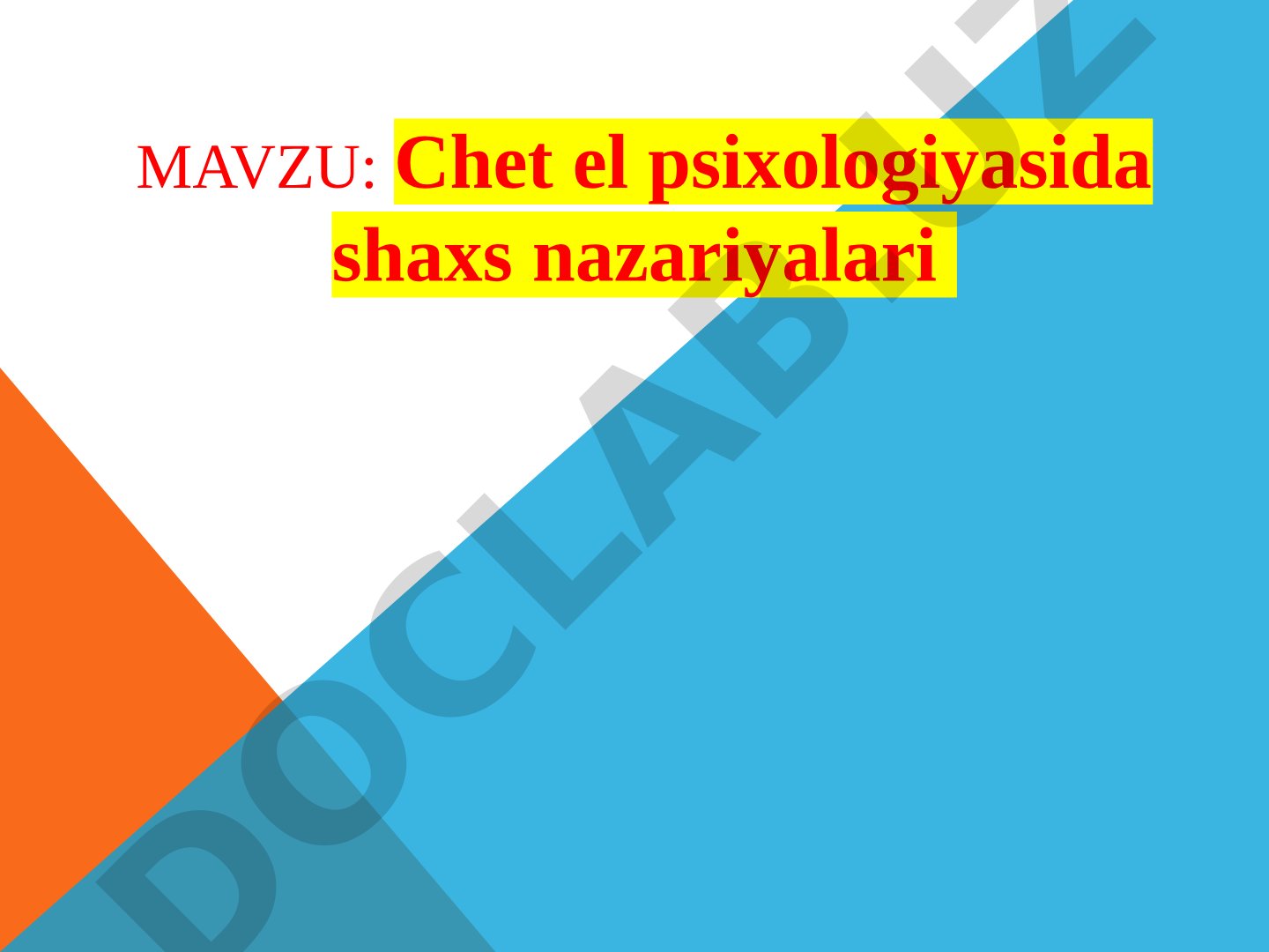 Chet el psixologiyasida shaxs nazariyalari