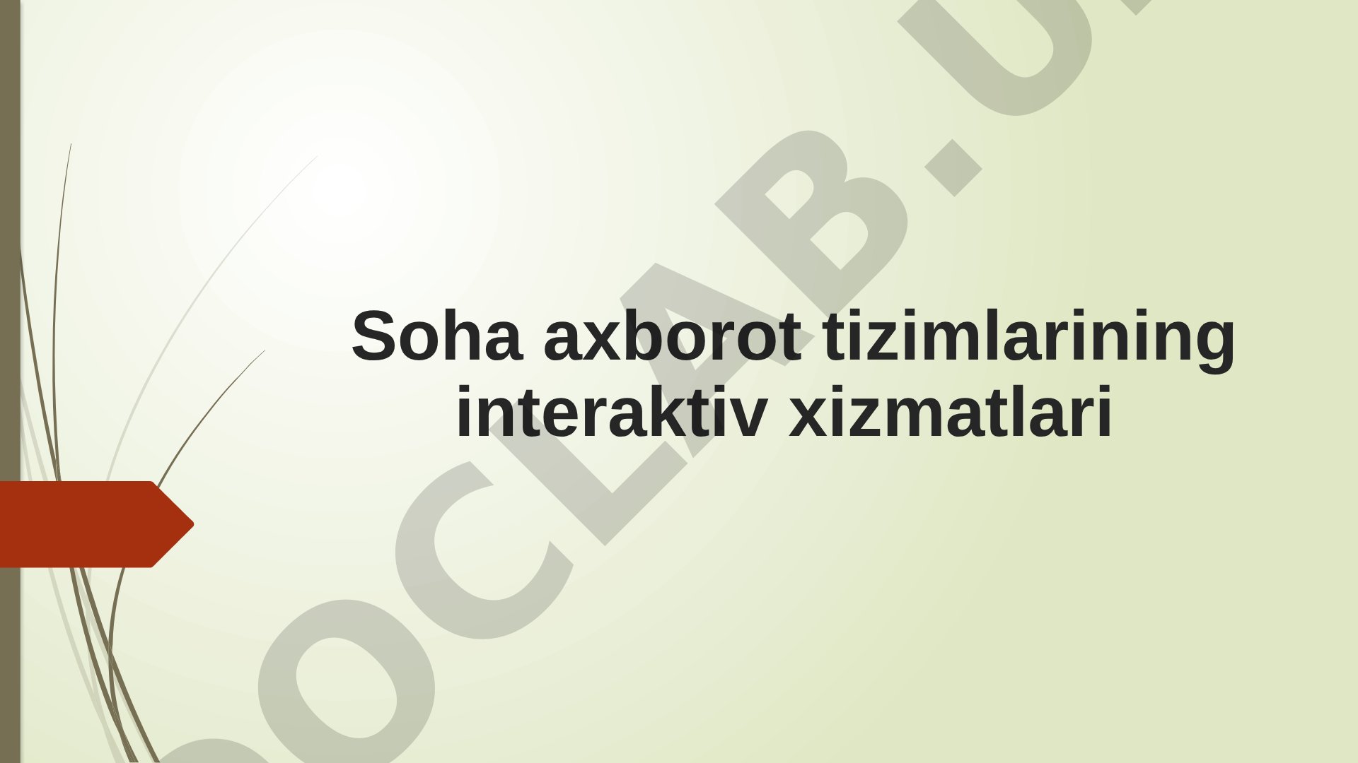Soha axborot tizimlarining interaktiv xizmatlari
