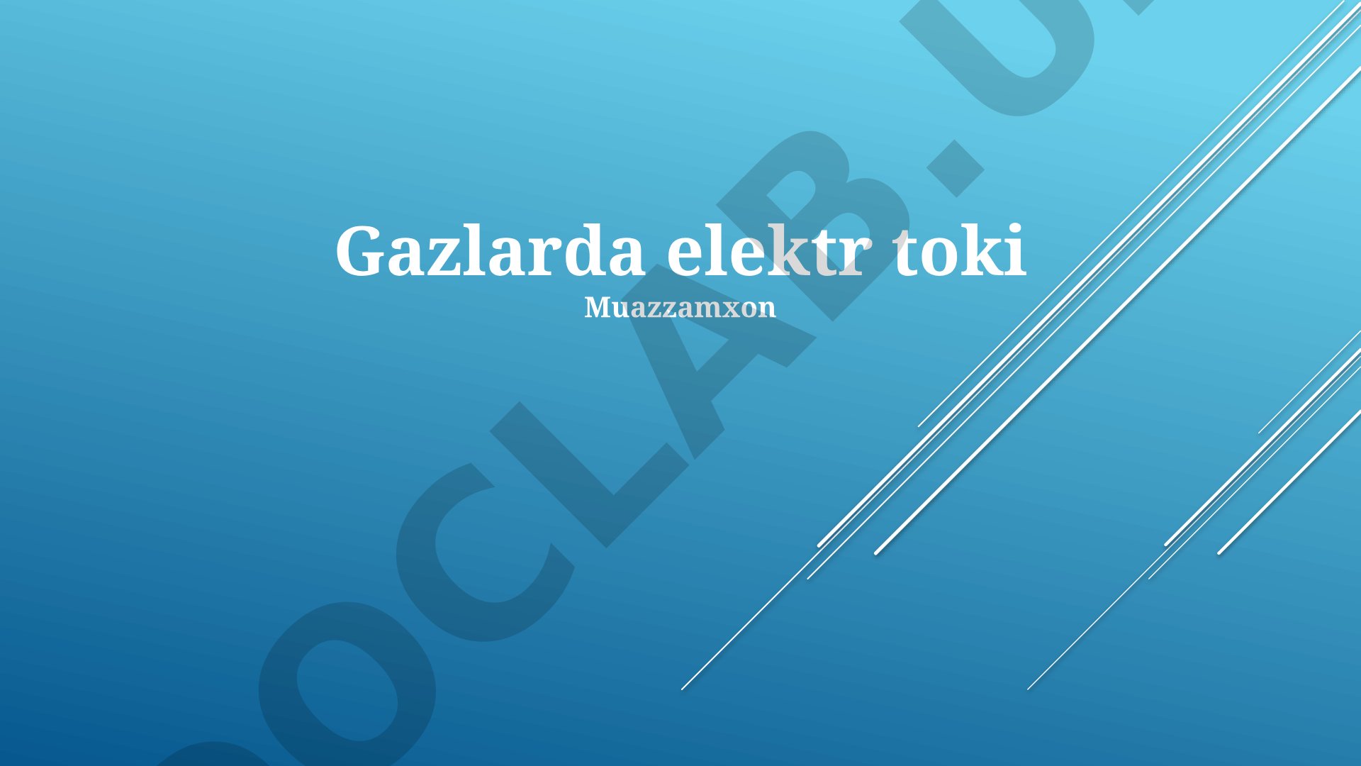Gazlarda elektr toki va ionlanish