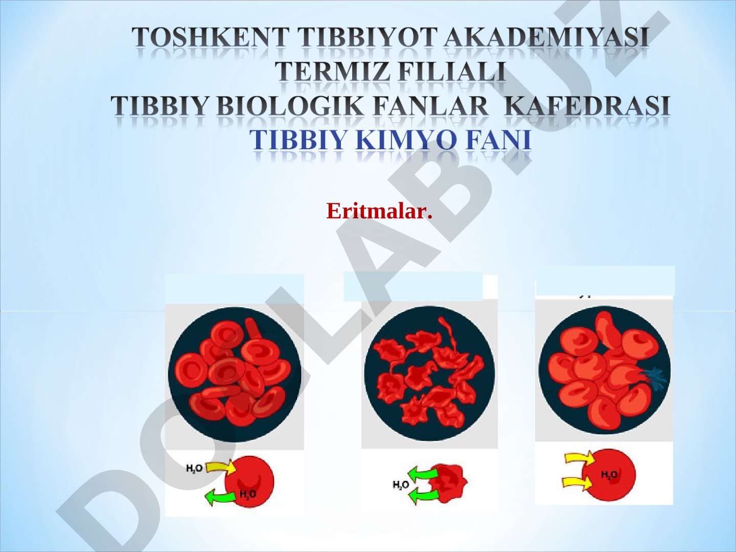 Eritmalar va biologik suyuqliklardagi modda almashinuvi