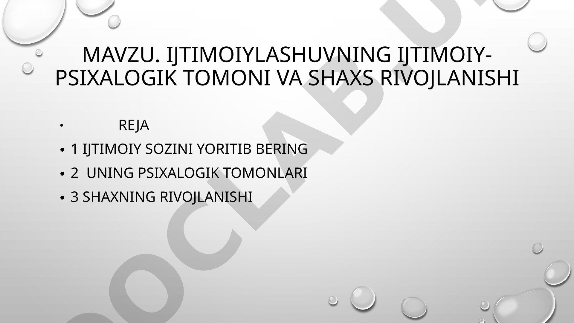 Ijtimoiylashuvning ijtimoiy- psixalogik tomoni va shaxs rivojlanishi