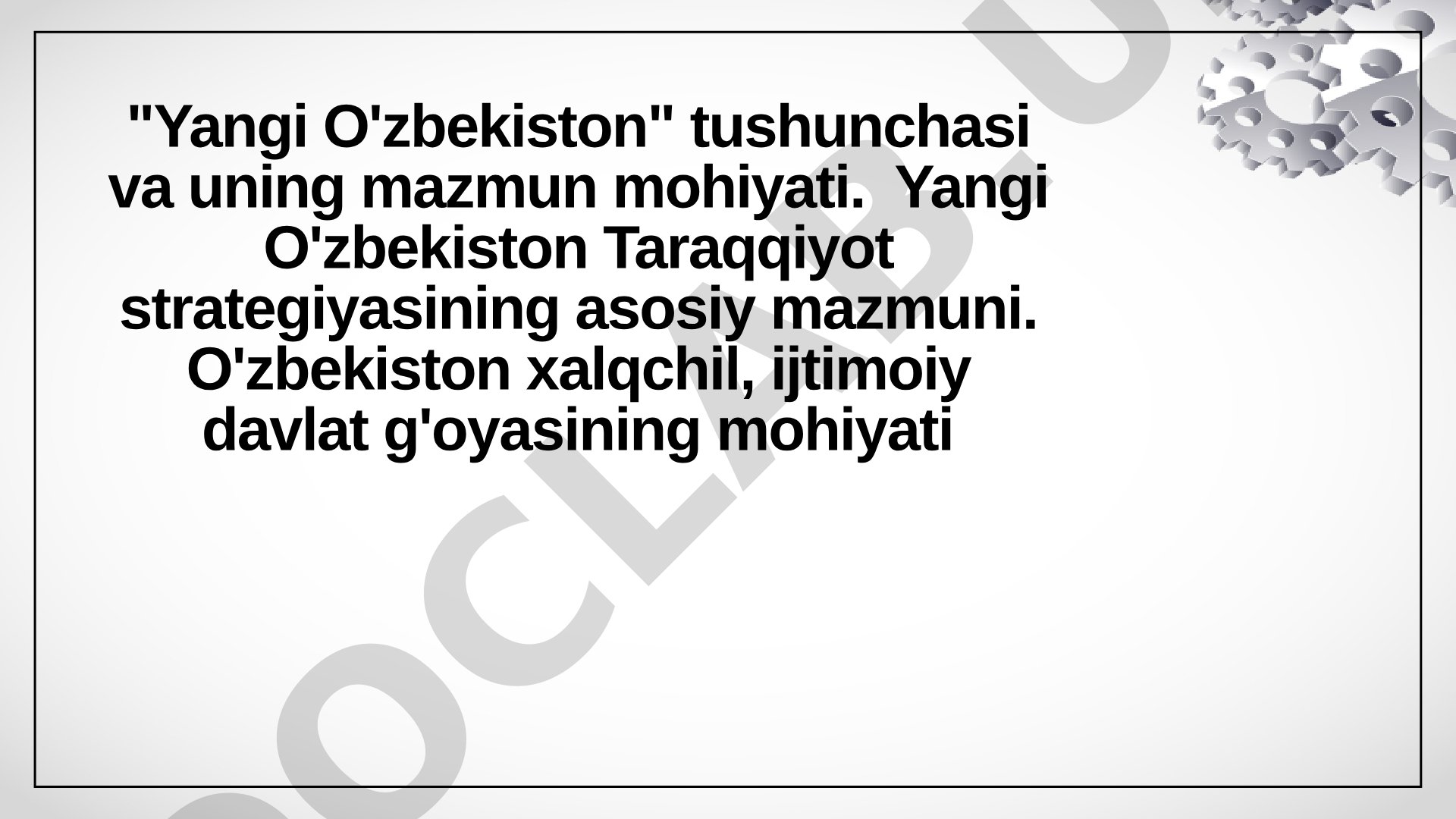 Yangi O'zbekiston tushunchasi va uning mazmun mohiyati