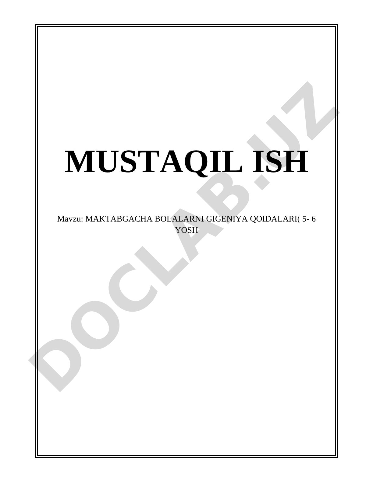 MAKTABGACHA BOLALARNI GIGENIYA QOIDALARI (5-6 YOSH)