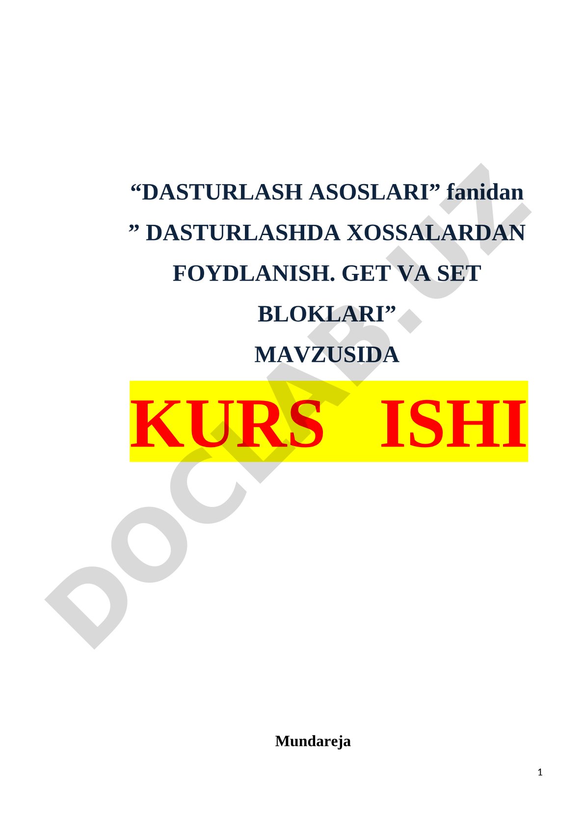 Dasturlashda xossalardan foydalanish. Get va set bloklari