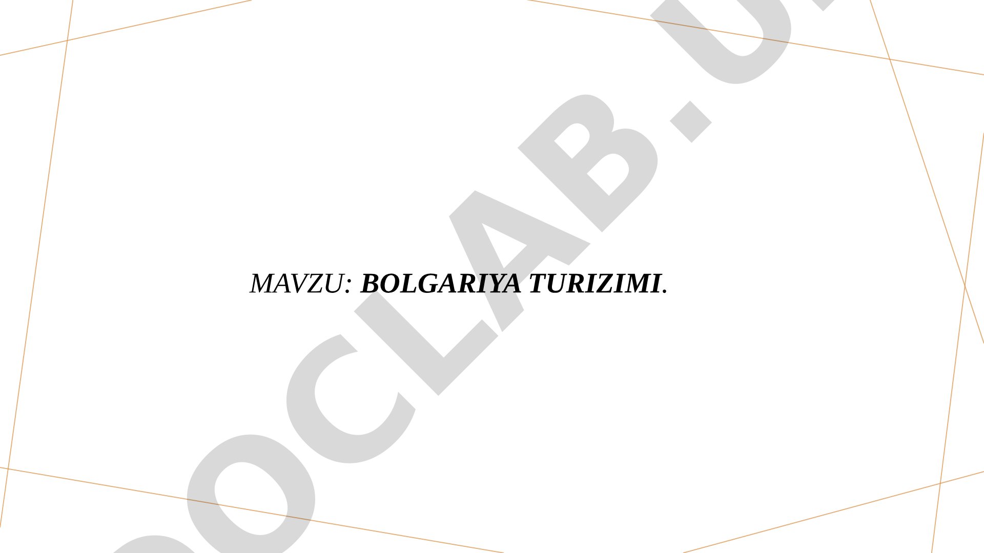 Bolgariyaning madaniy merosi, tarixiy joylar, tabiiy go'zalliklar va sayyohlik