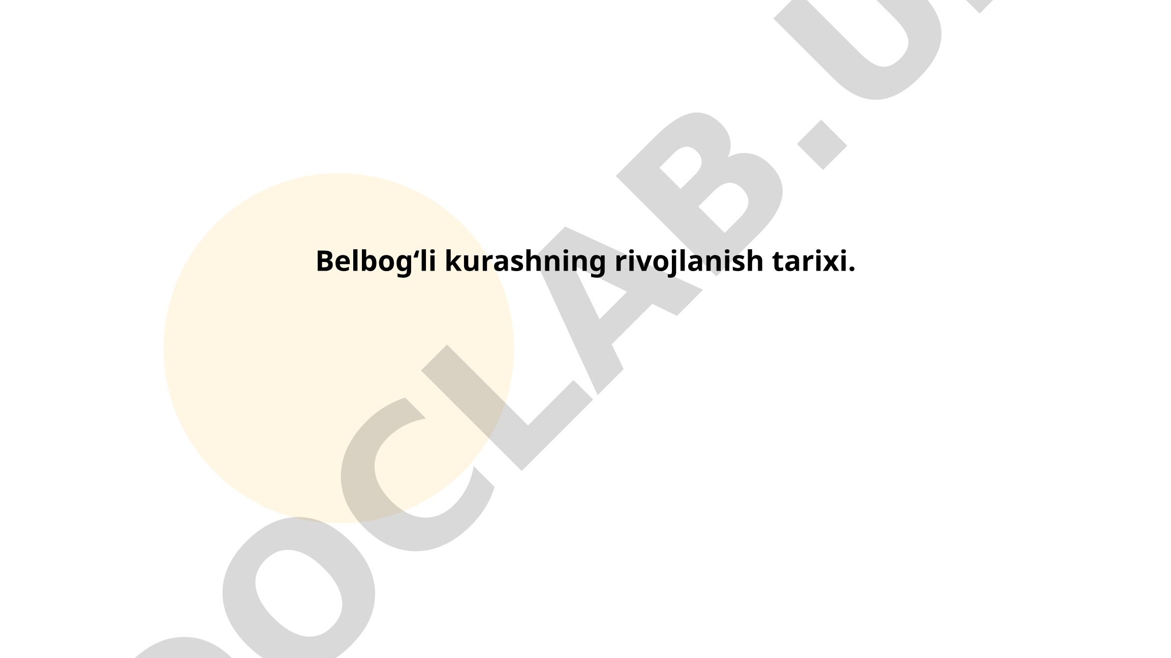 Belbogʻli kurashning rivojlanish tarixi