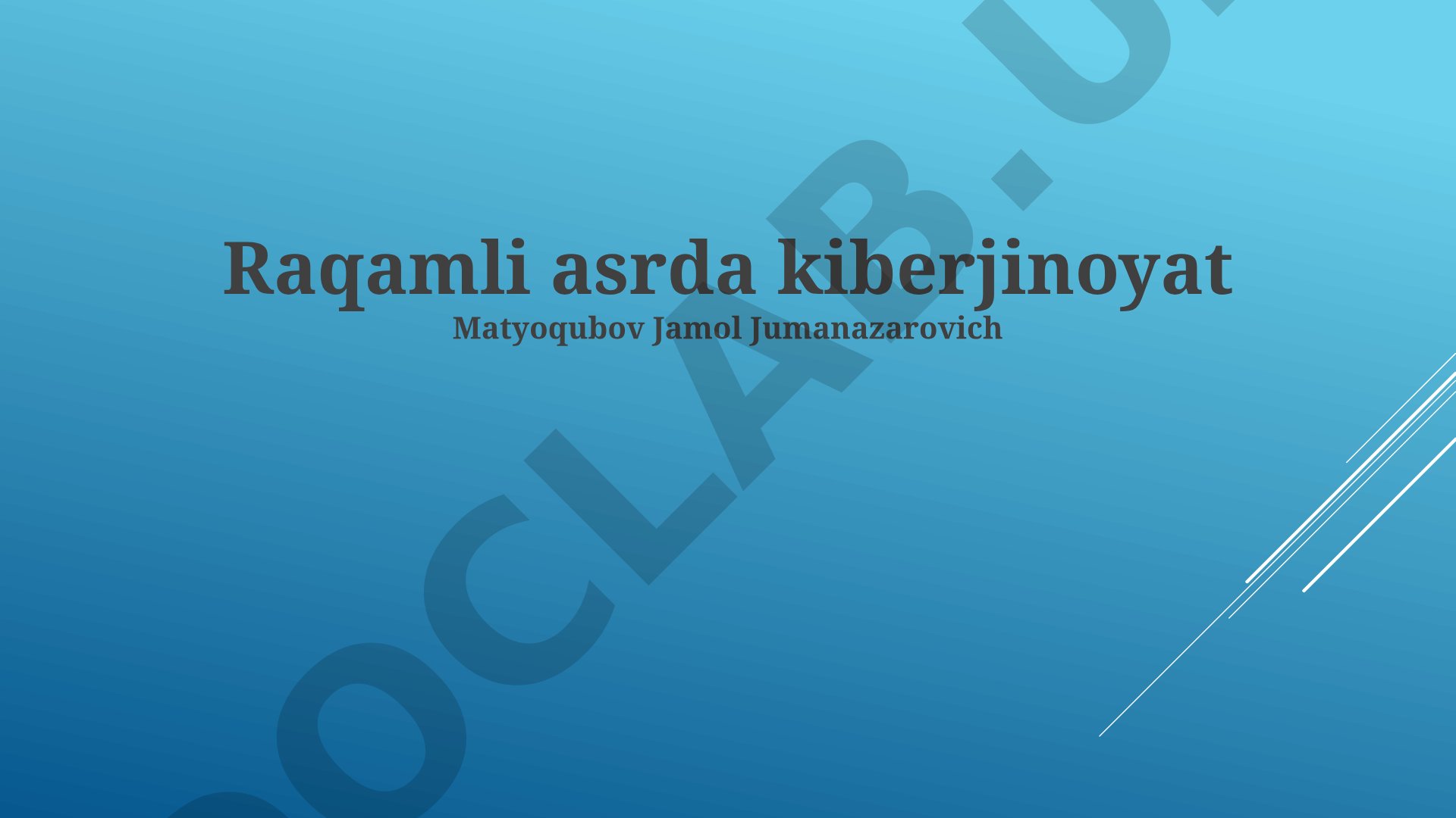 Raqamli asrda kiberjinoyat