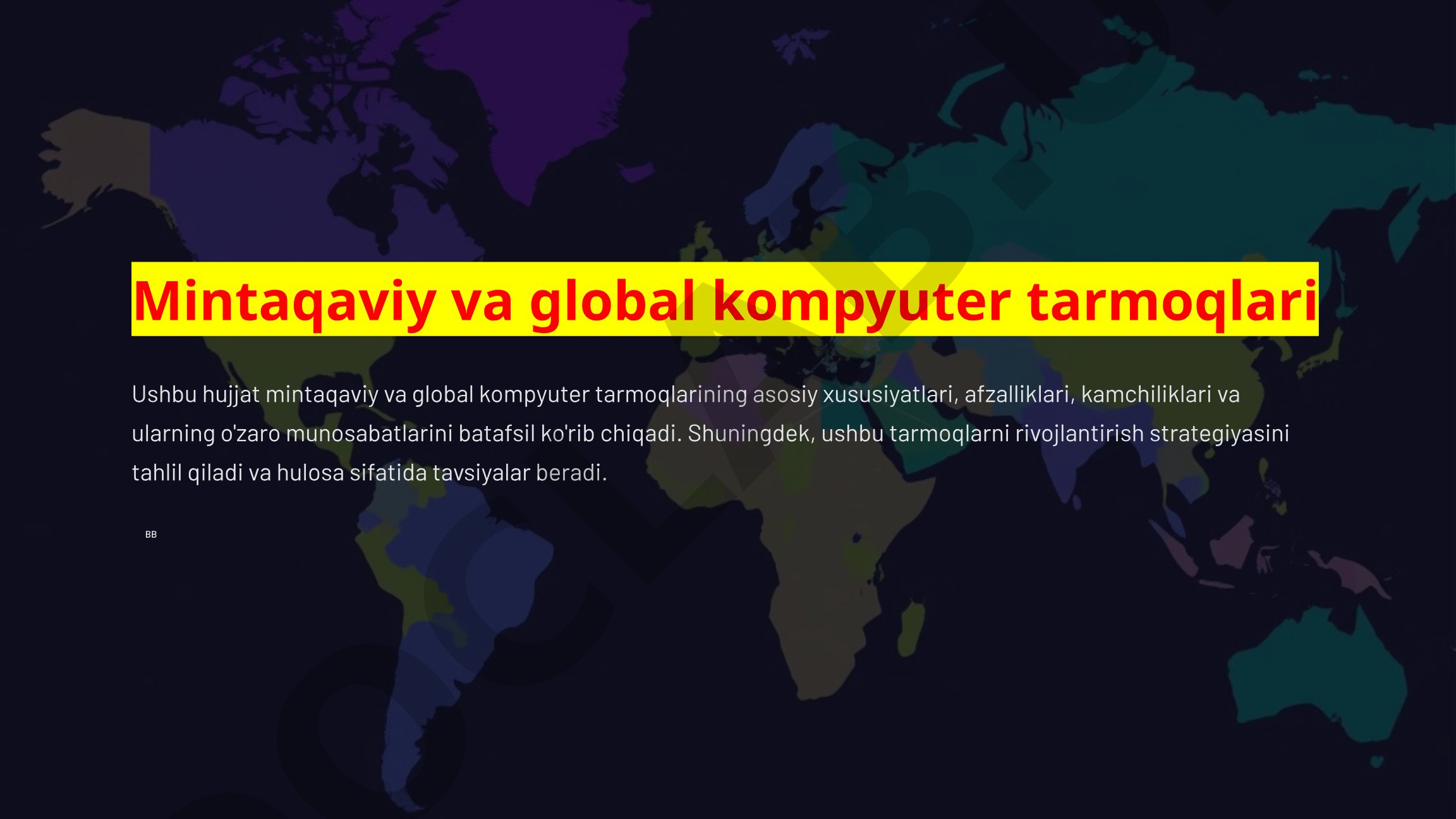 Mintaqaviy va global kompyuter tarmoqlari