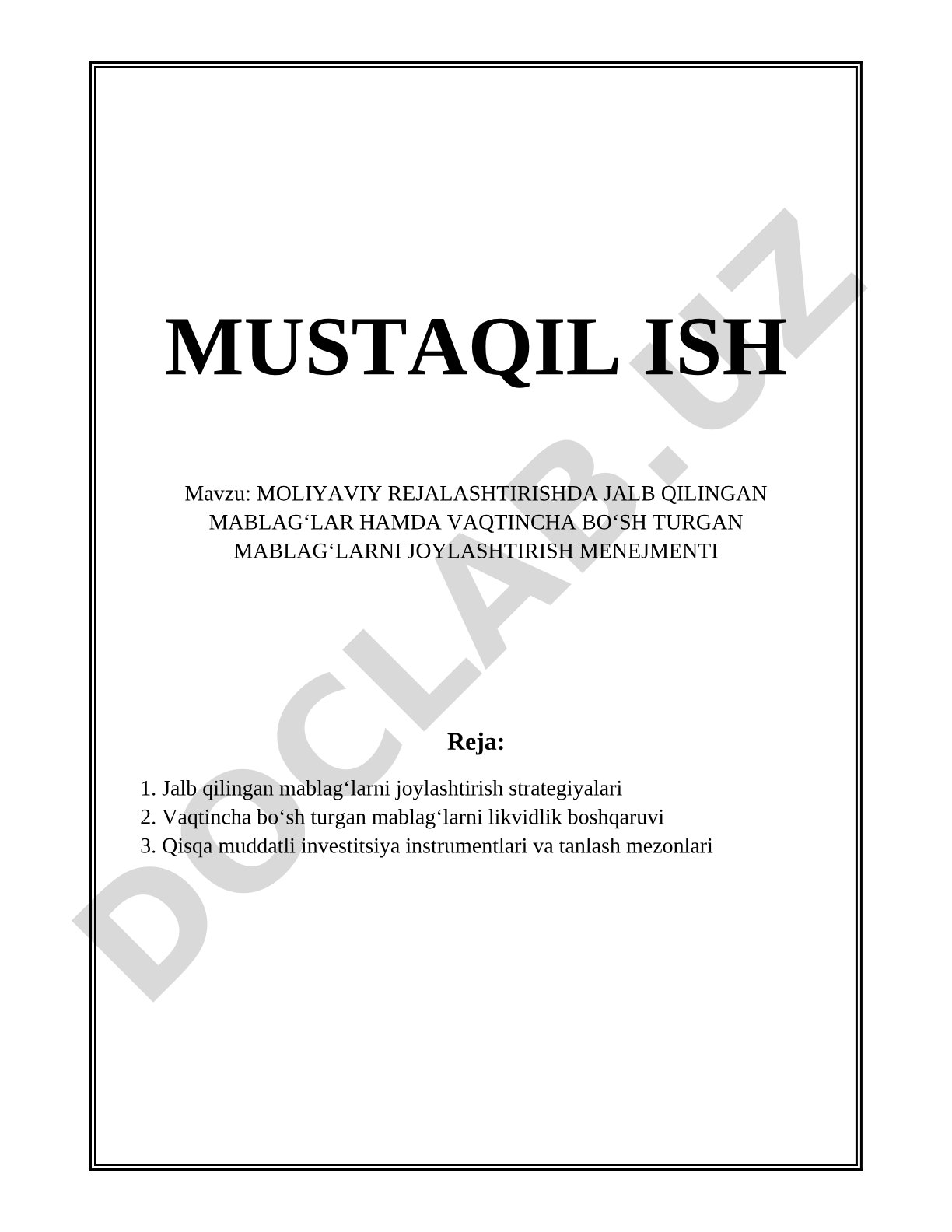 MOLIYAVIY REJALASHTIRISHDA JALB QILINGAN MABLAG‘LAR HAMDA VAQTINCHA BO‘SH TURGAN MABLAG‘LARNI JOYLASHTIRISH MENEJMENTI
