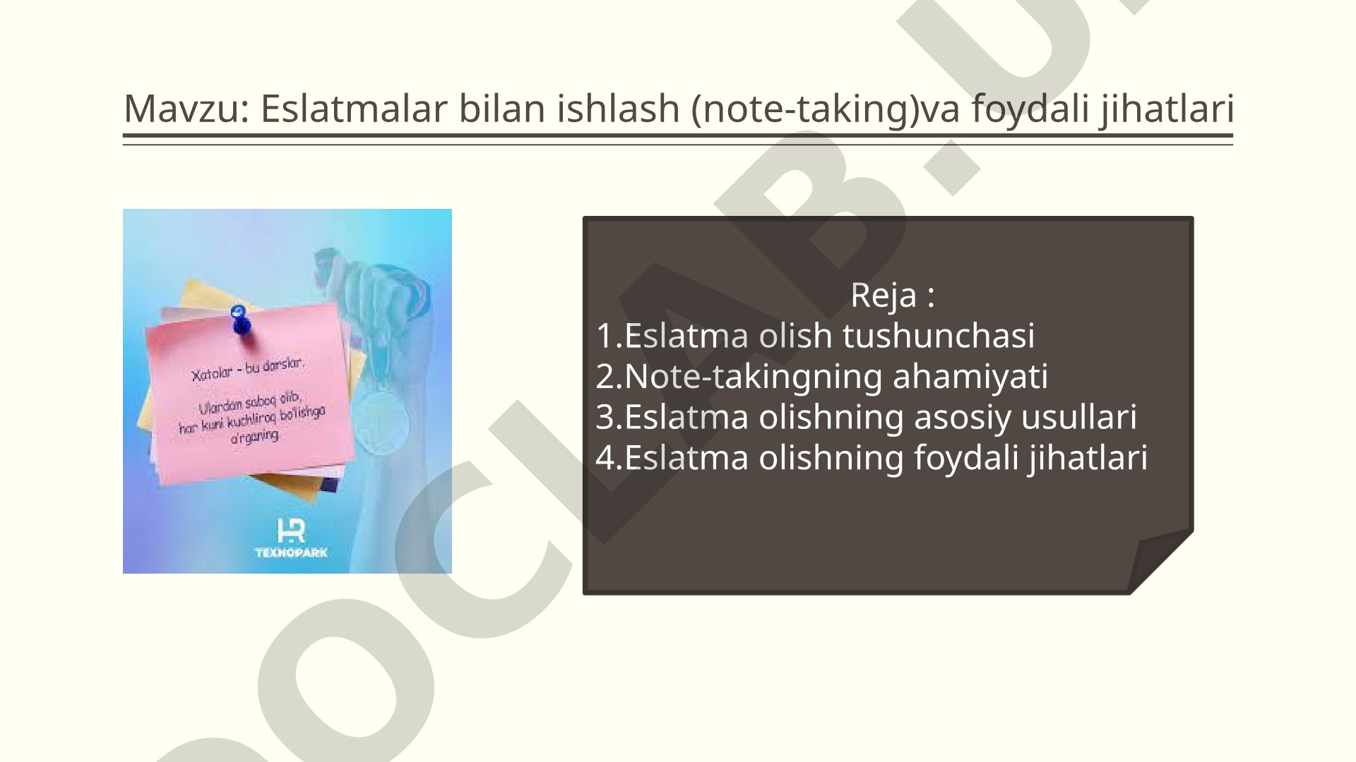 Eslatmalar bilan ishlash (note-taking) va foydali jihatlari