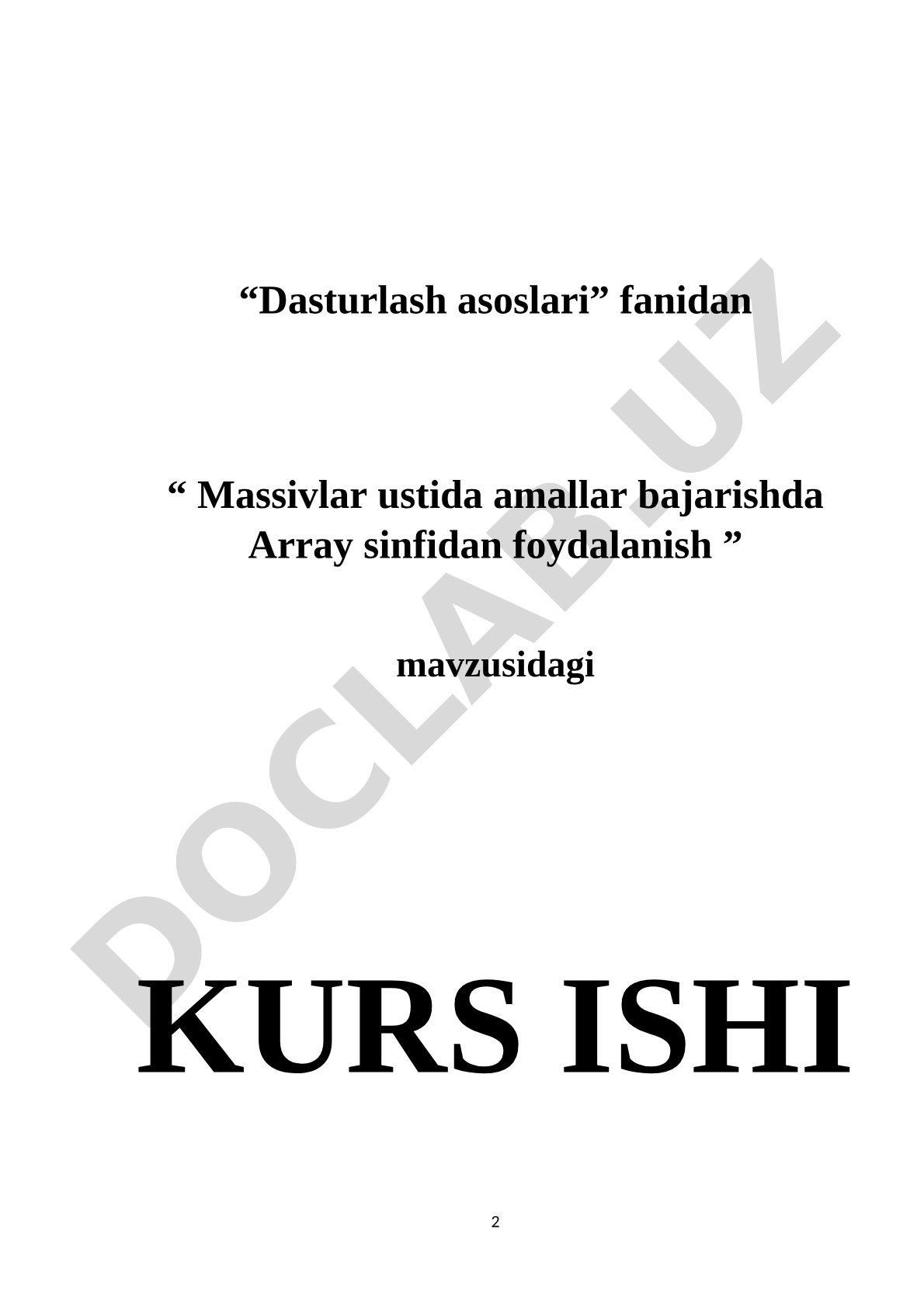 Massivlar ustida amallar bajarishda Array sinfidan foydalanish