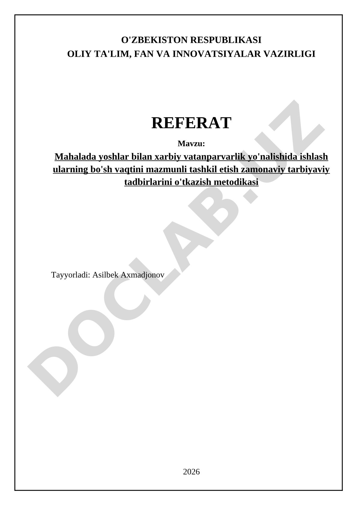 Mahallada yoshlar bilan harbiy-vatanparvarlik yo'nalishida ishlash ularning bo'sh vaqtini mazmunli tashkil etish zamonaviy tarbiyaviy tadbirlarini o'tkazish metodikasi