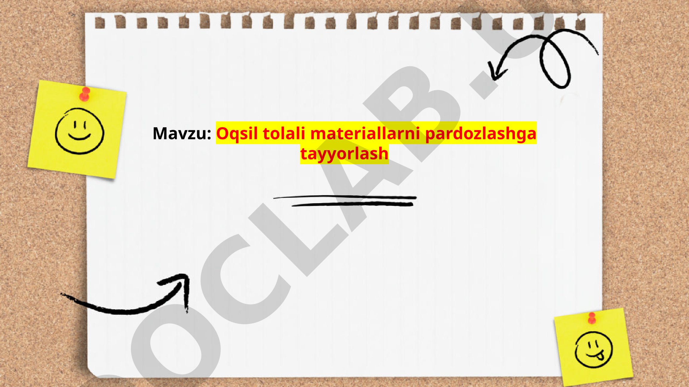 Oqsil tolali materiallarni pardozlashga tayyorlash