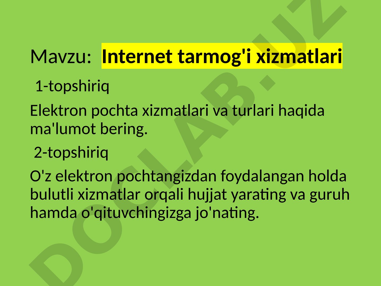 Elektron pochta xizmatlari va turlari haqida ma'lumot, amaliy topshiriqlar