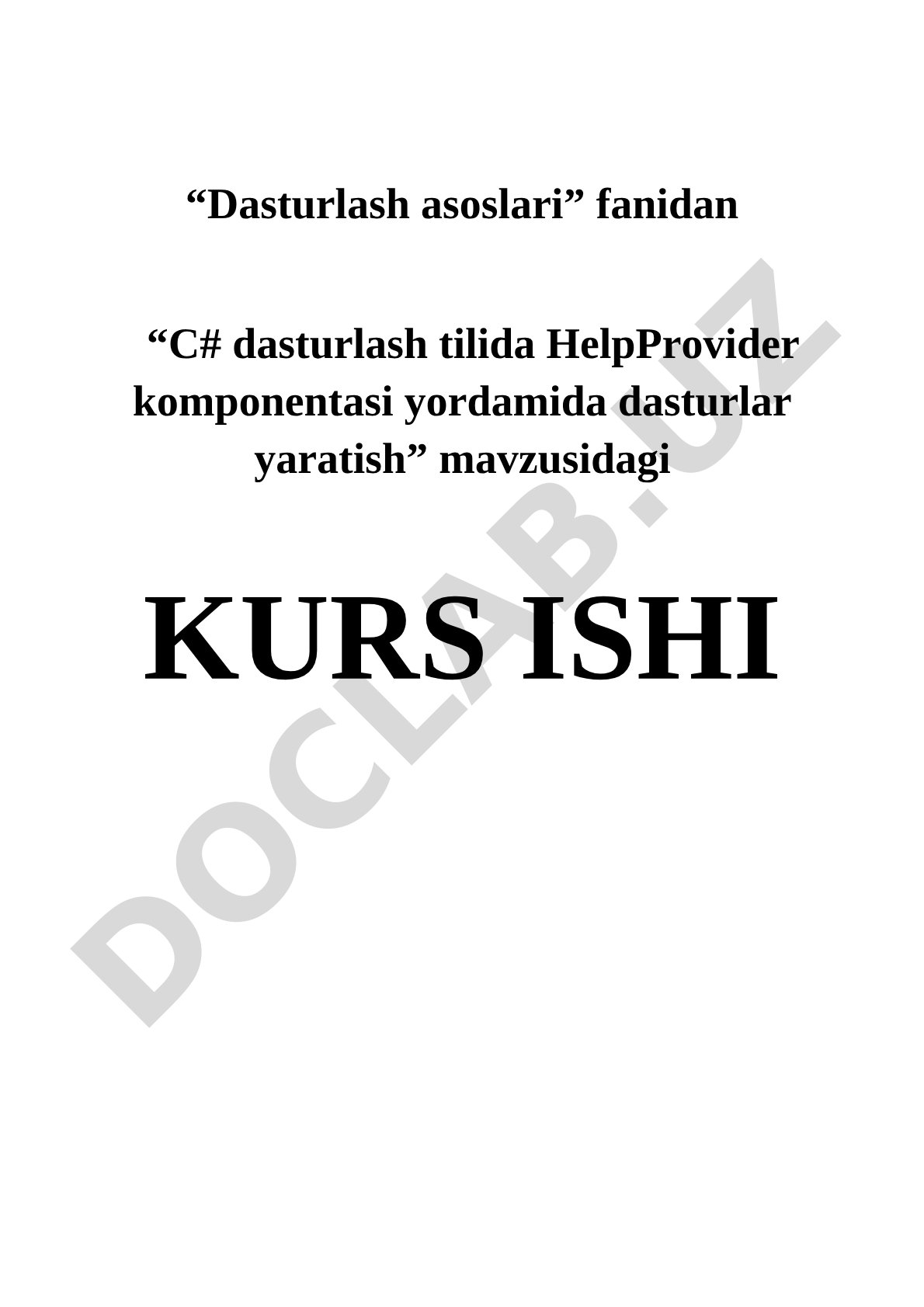 C# dasturlash tilida HelpProvider komponentasi yordamida dasturlar yaratish