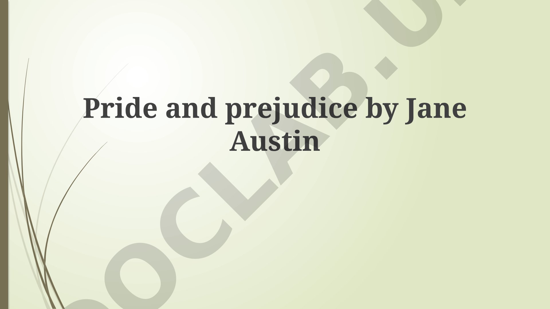 Analysis of Pride and Prejudice Opening Lines