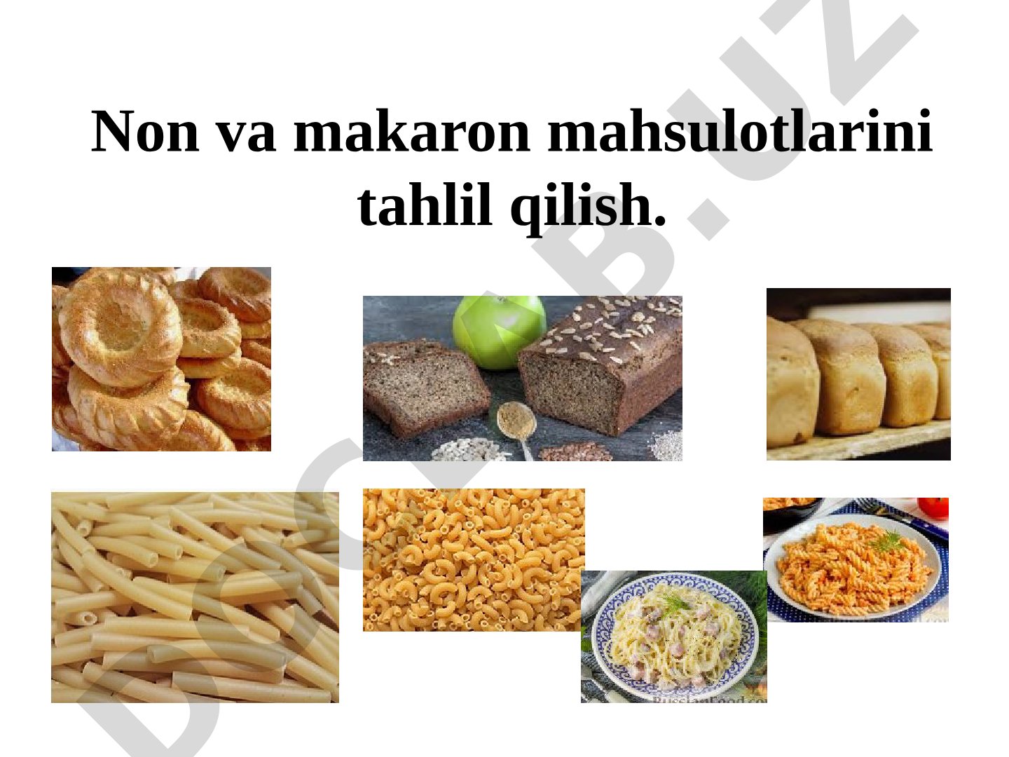 Non va makaron mahsulotlarini tahlil qilish