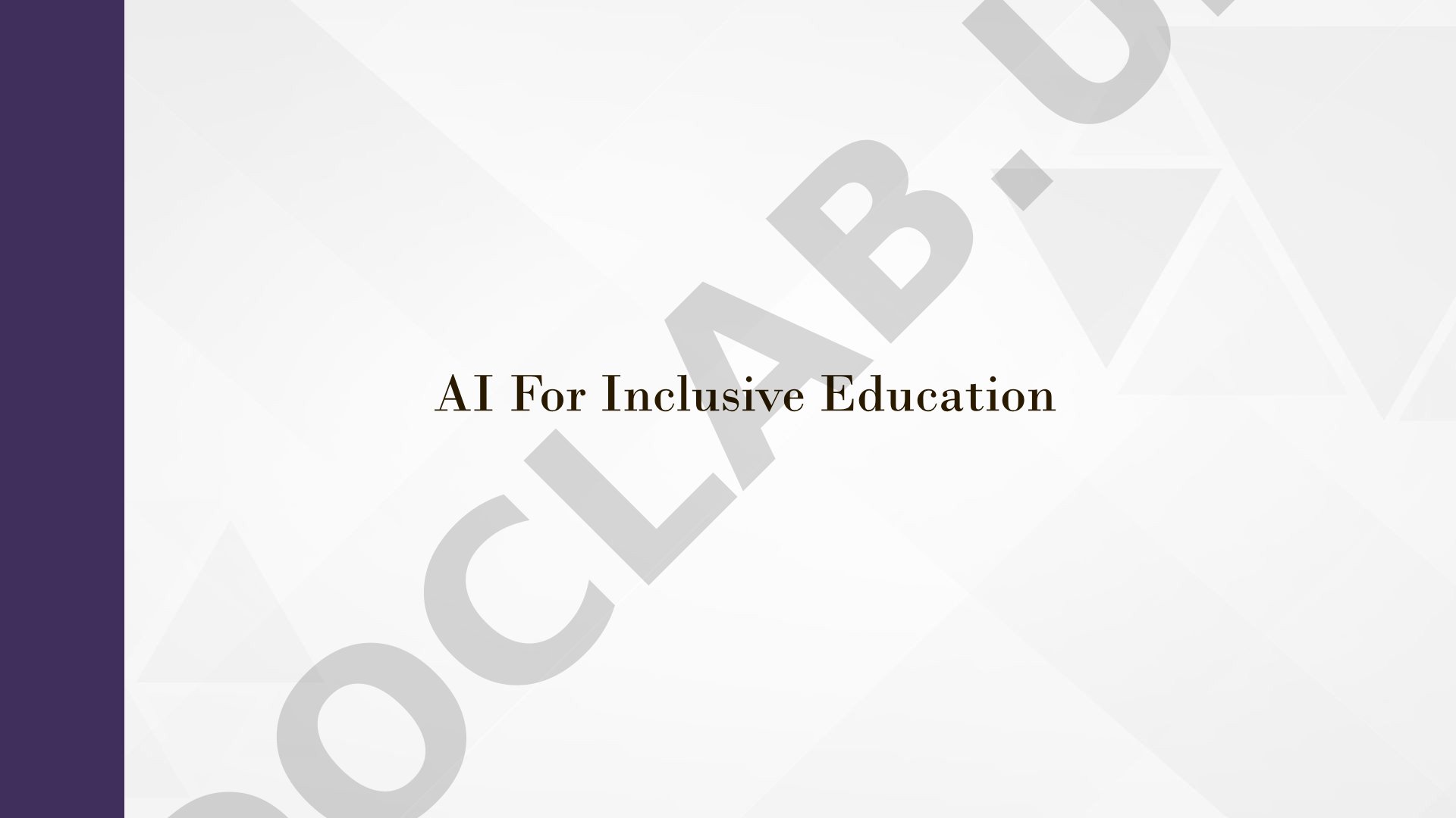 AI For Inclusive Education