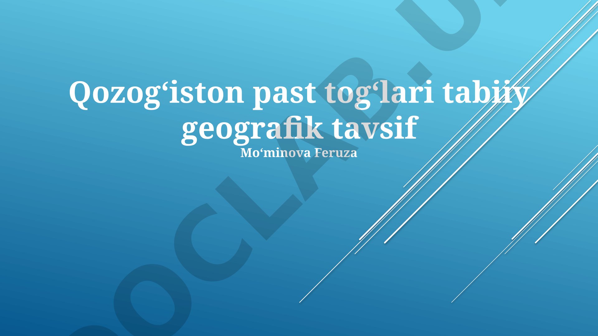 Qozogʻiston past togʻlari tabiiy geografik tavsifi