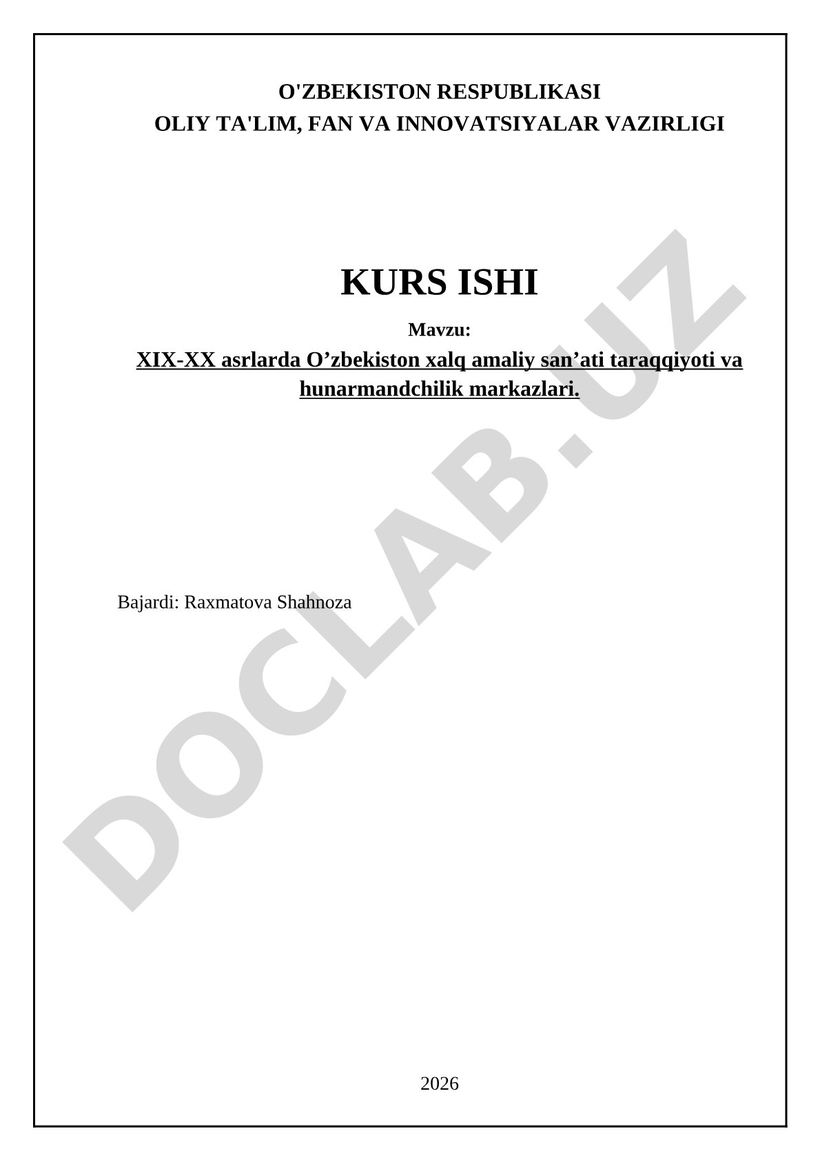 XIX-XX asrlarda O'zbekiston xalq amaliy san'ati taraqqiyoti va hunarmandchilik markazlari