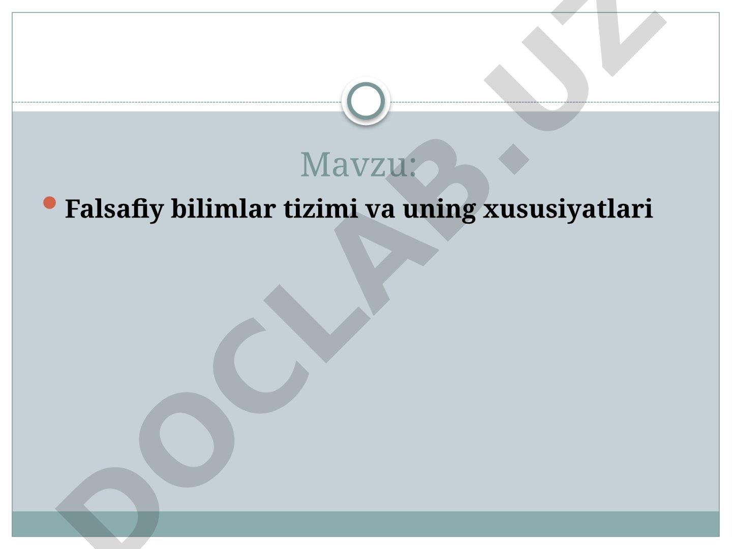 Falsafiy bilimlar tizimi va uning xususiyatlari