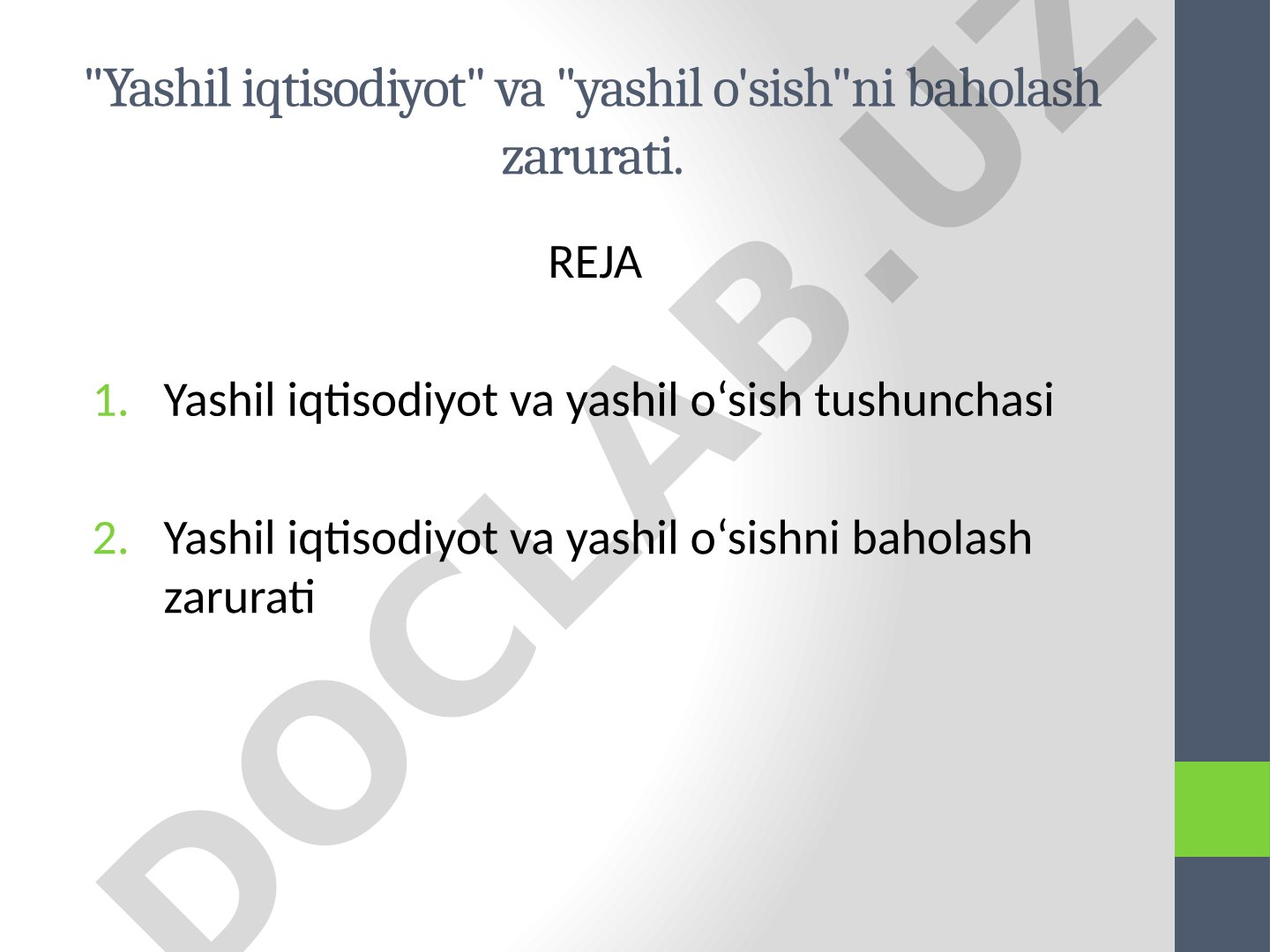 Yashil iqtisodiyot va yashil o'sishni baholash zarurati