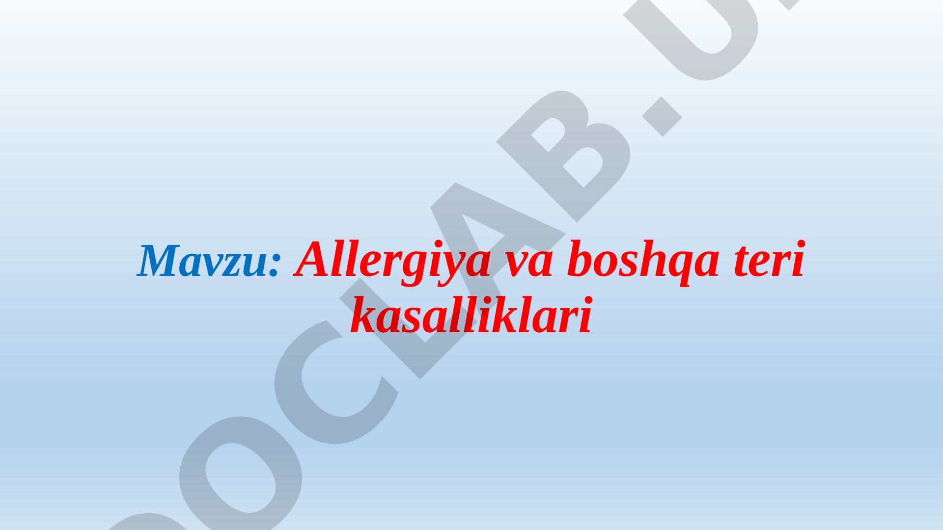 Allergiya va boshqa teri kasalliklari