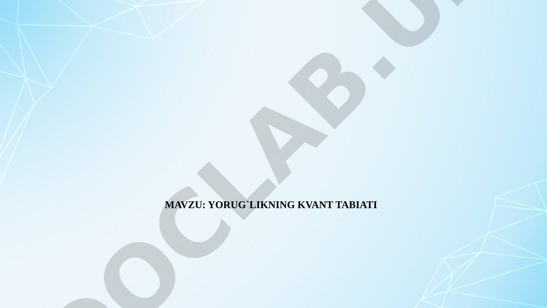 Yorug'likning kvant tabiati