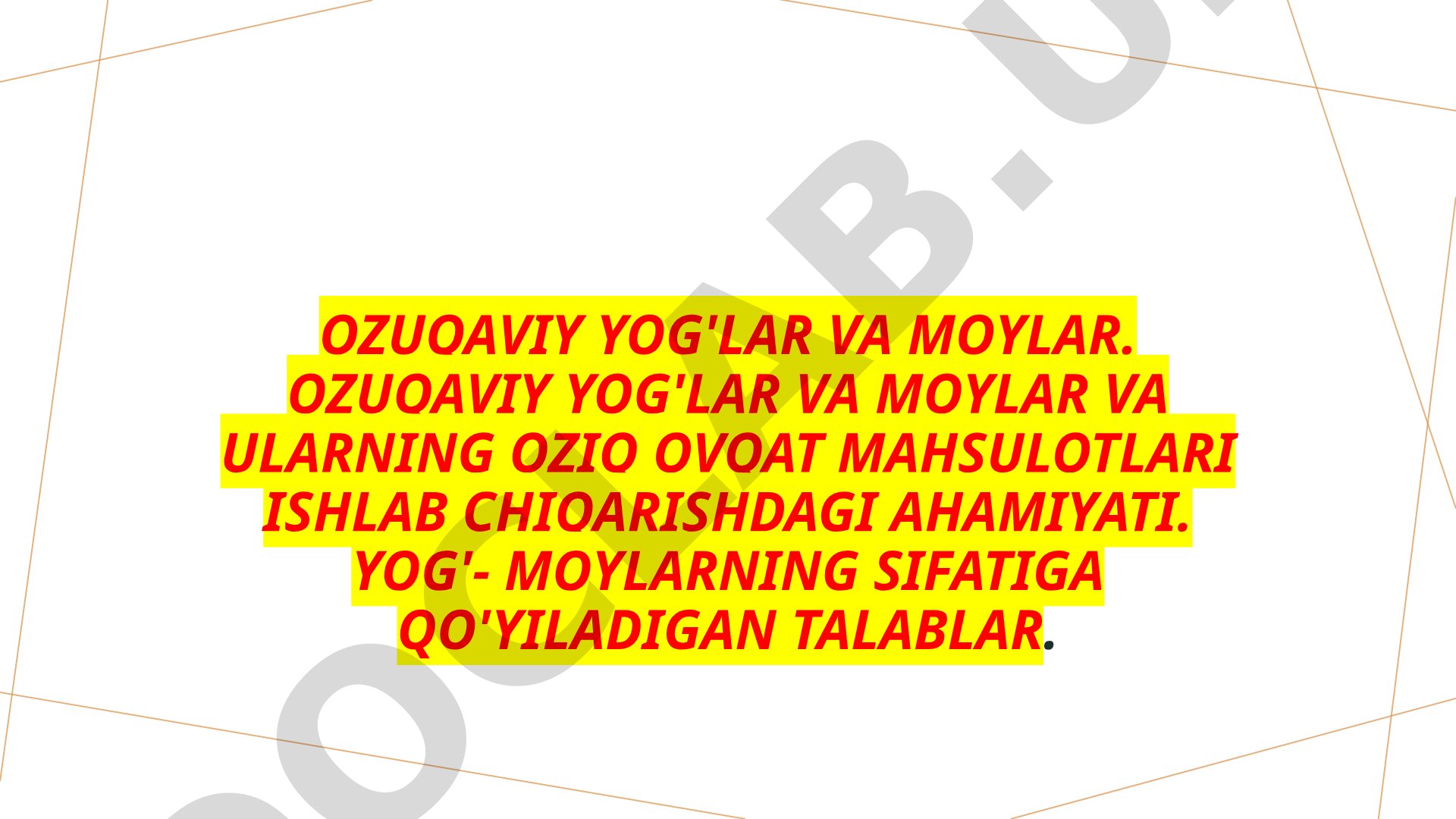 Ozuqaviy yog'lar va moylar