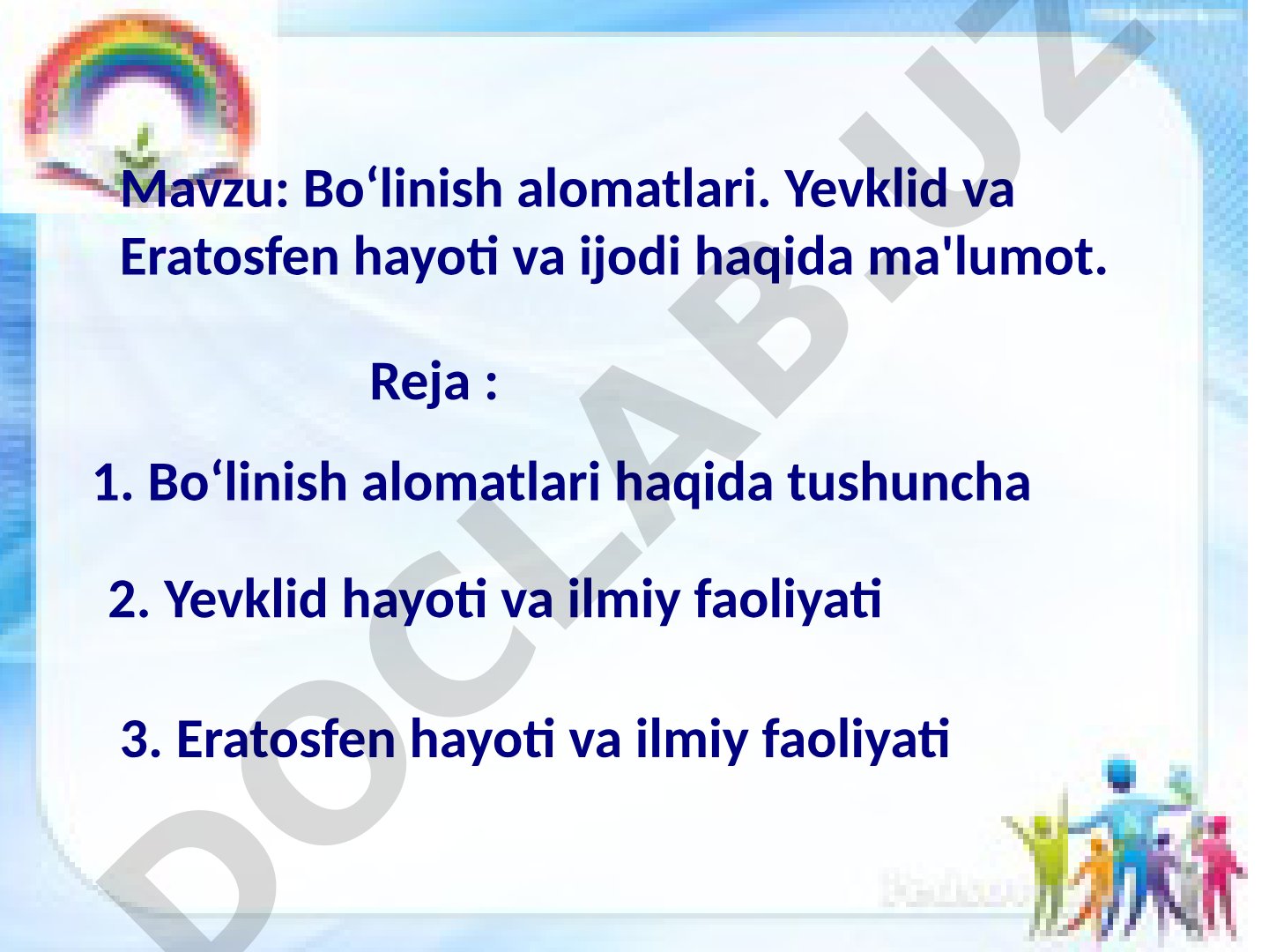 Bo'linish alomatlari. Yevklid va Eratosfen hayoti va ijodi haqida ma'lumot