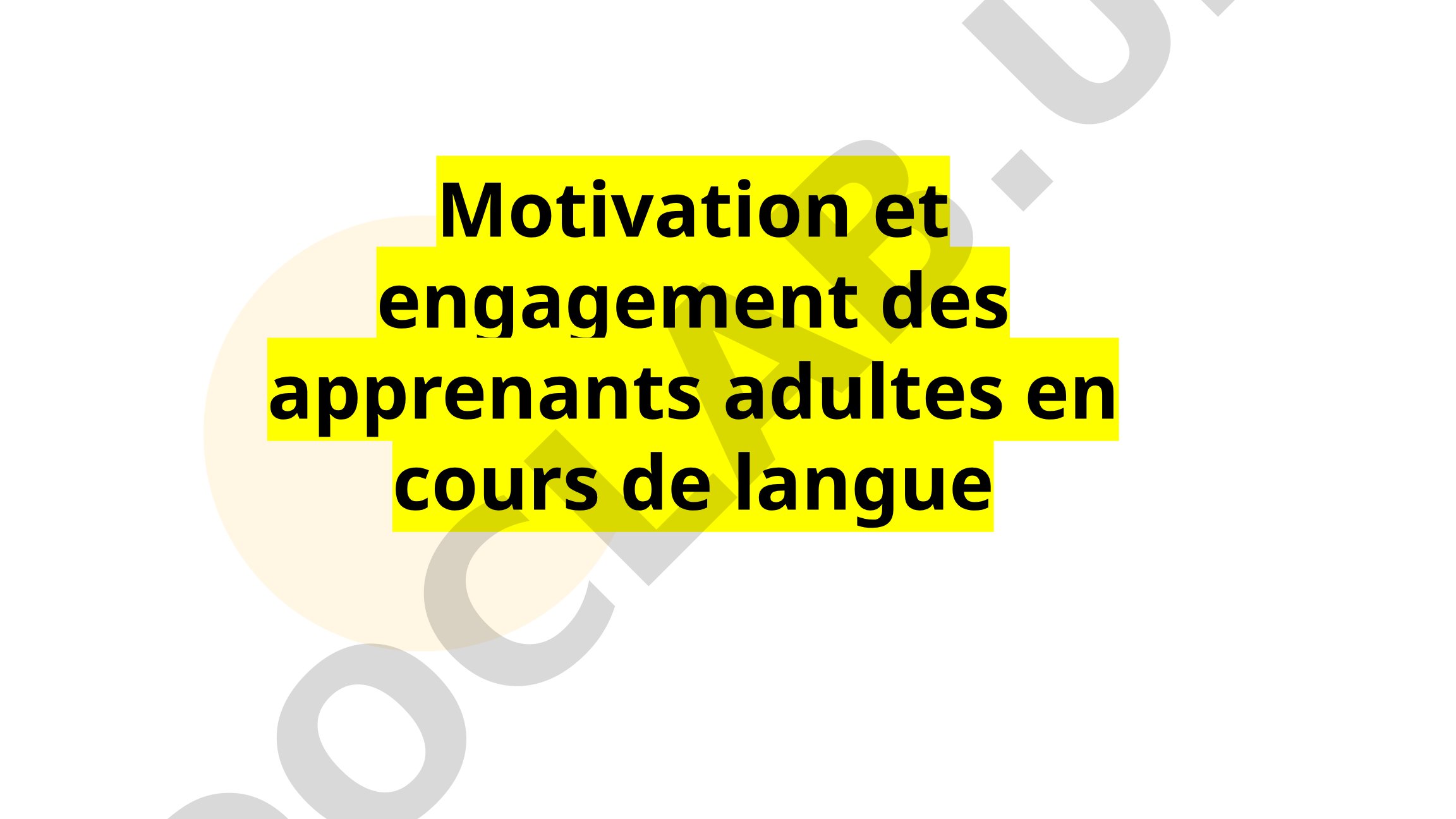 Motivation et engagement des apprenants adultes en cours de langue