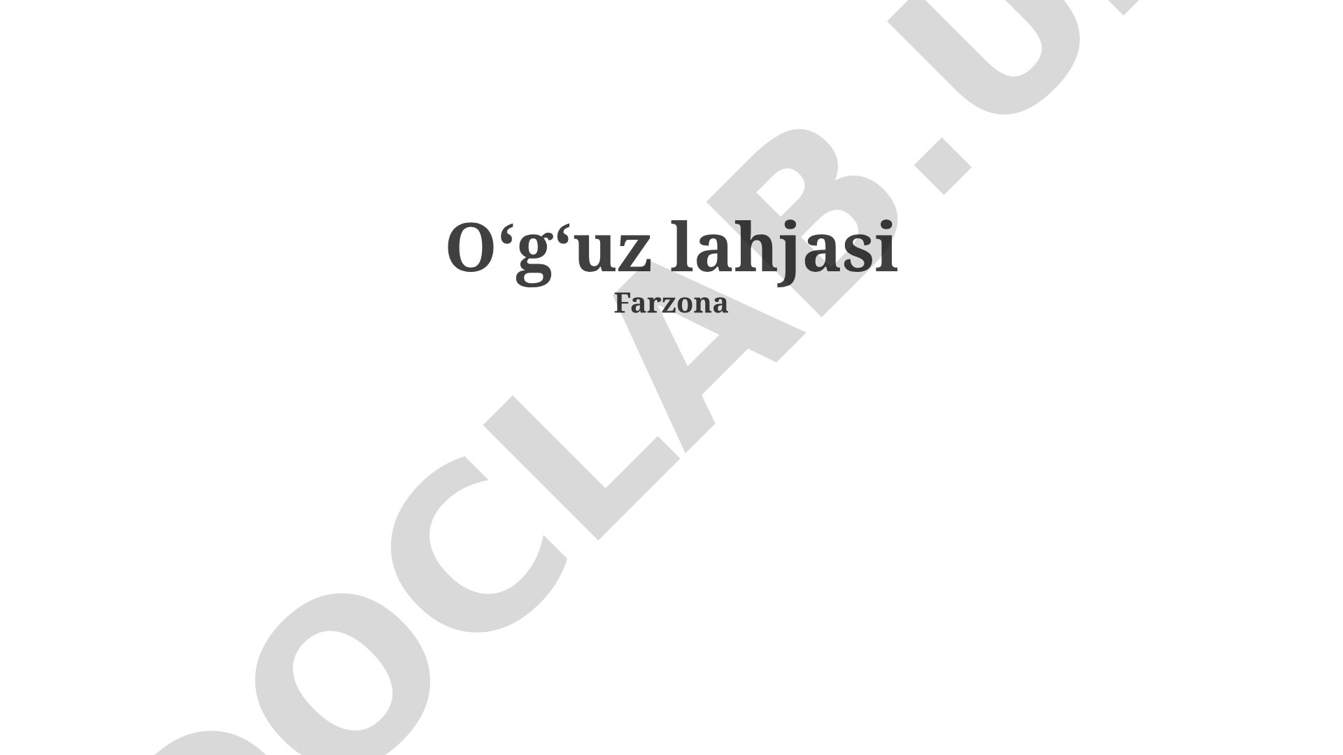 Oʻgʻuz lahjasi tarixi va rivojlanishi
