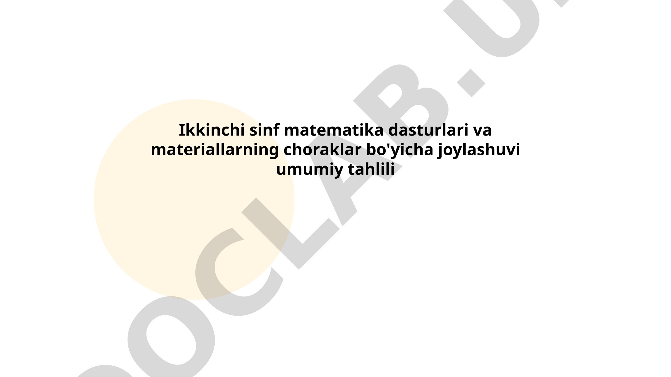 Ikkinchi sinf matematika dasturlari va materiallarning choraklar bo'yicha joylashuvi umumiy tahlili