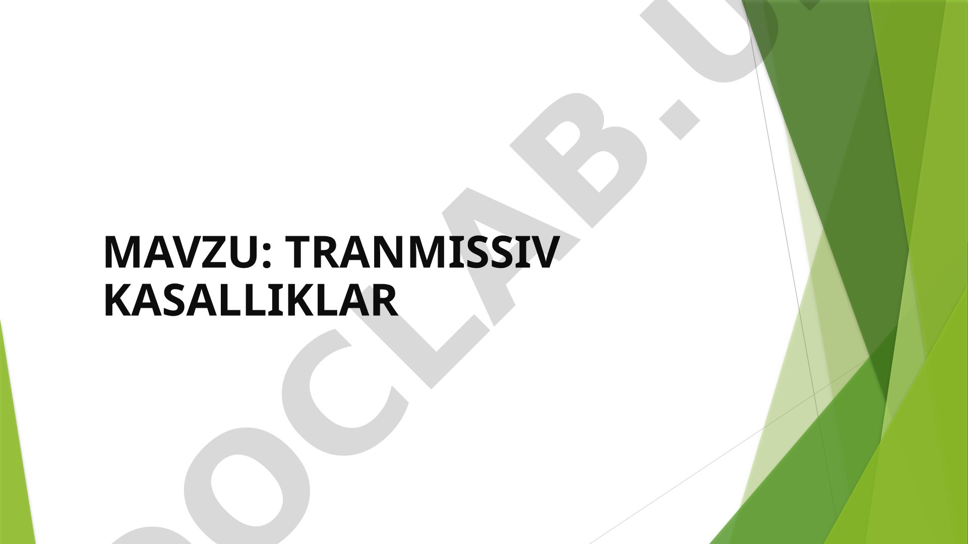 Transmissiv kasalliklar