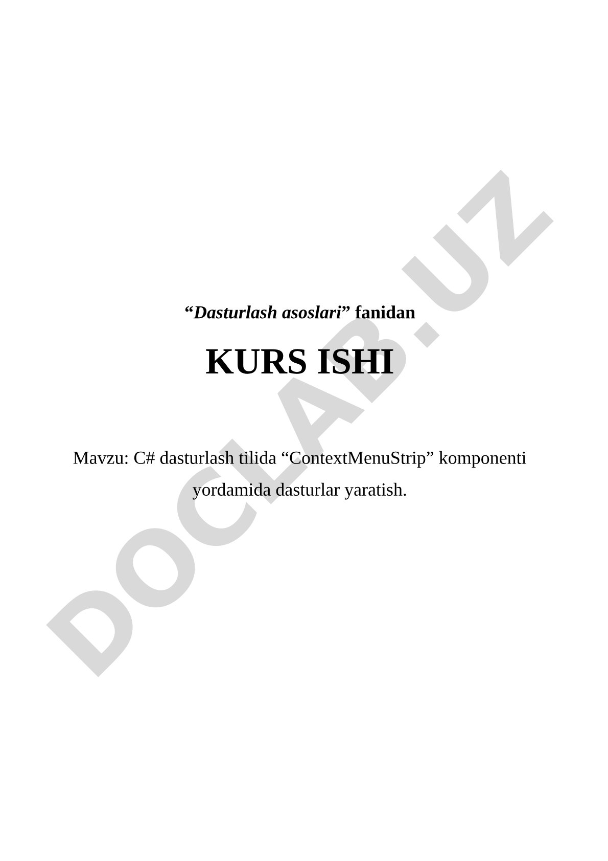 C# dasturlash tilida ContextMenuStrip komponenti yordamida dasturlar yaratish