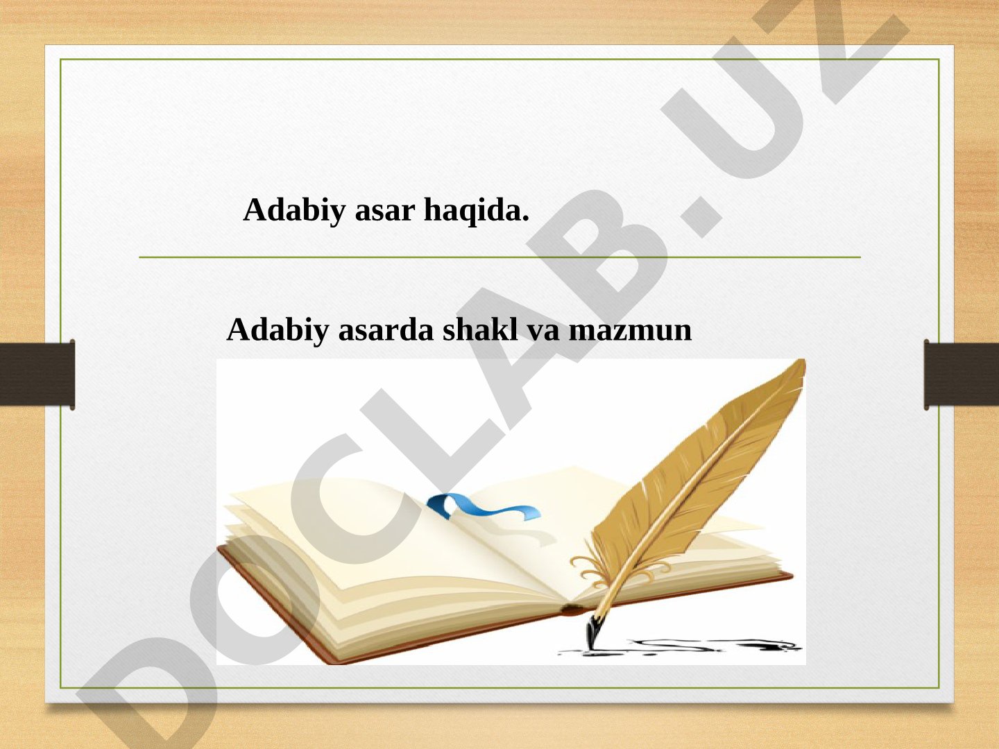 Adabiy asar haqida. Adabiy asarda shakl va mazmun