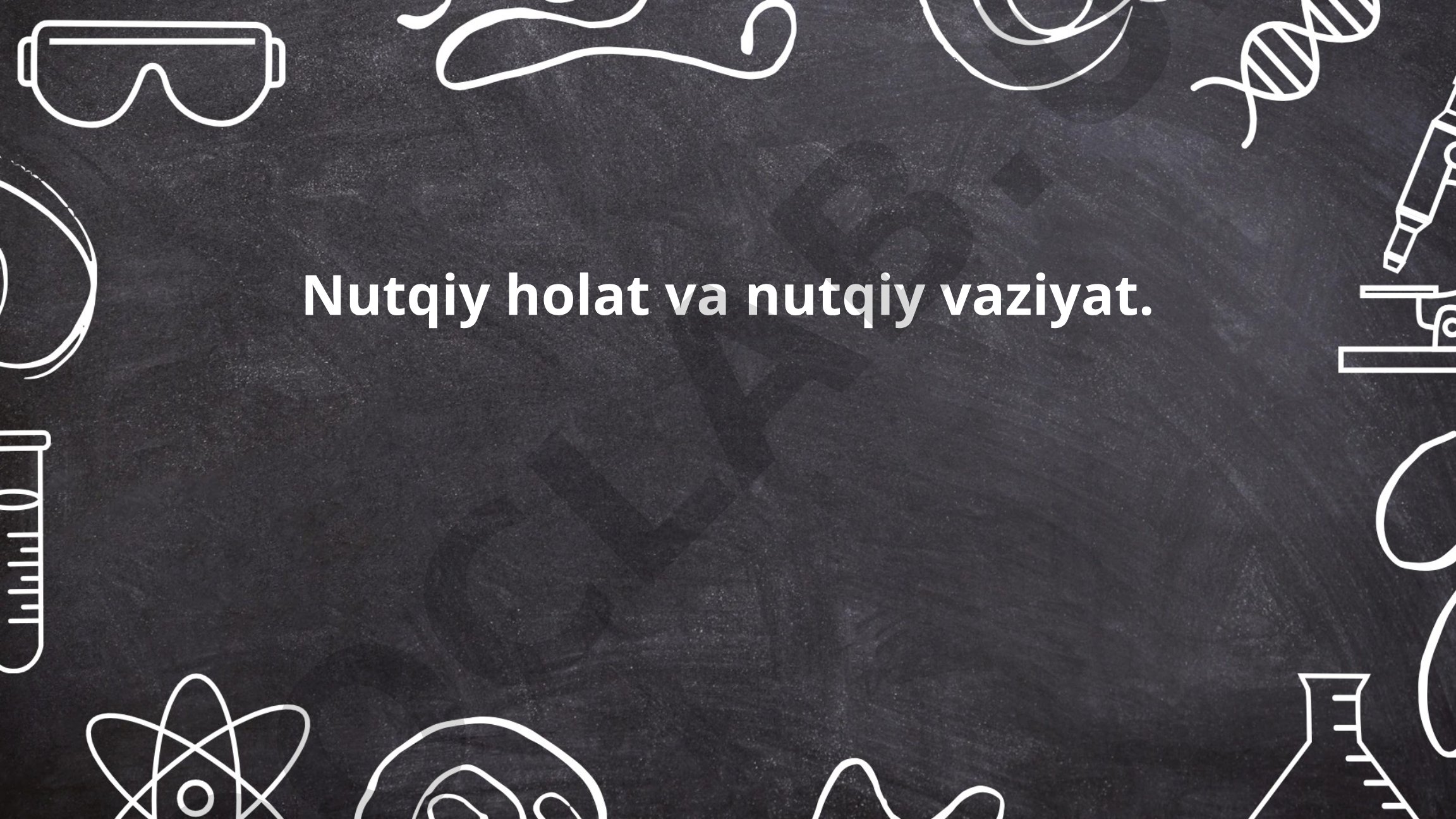 Nutqiy holat va nutqiy vaziyat