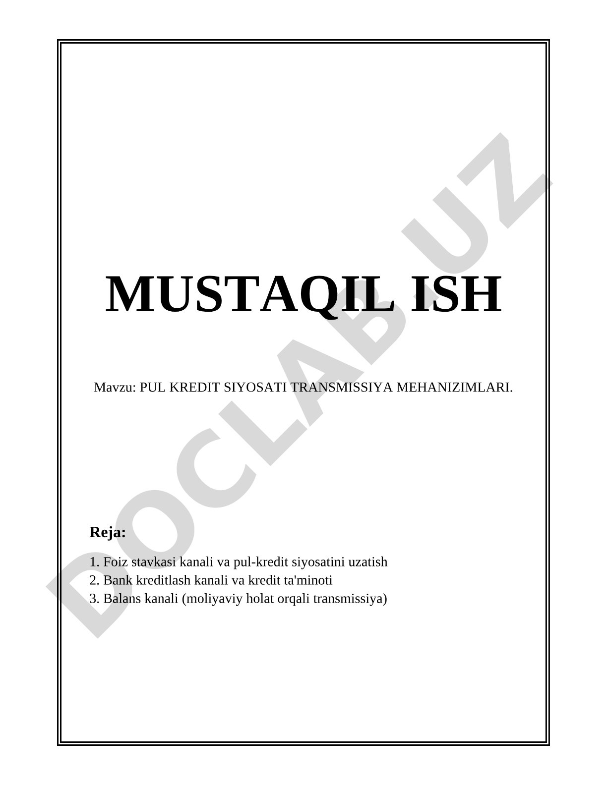 PUL KREDIT SIYOSATI TRANSMISSIYA MEHANIZIMLARI