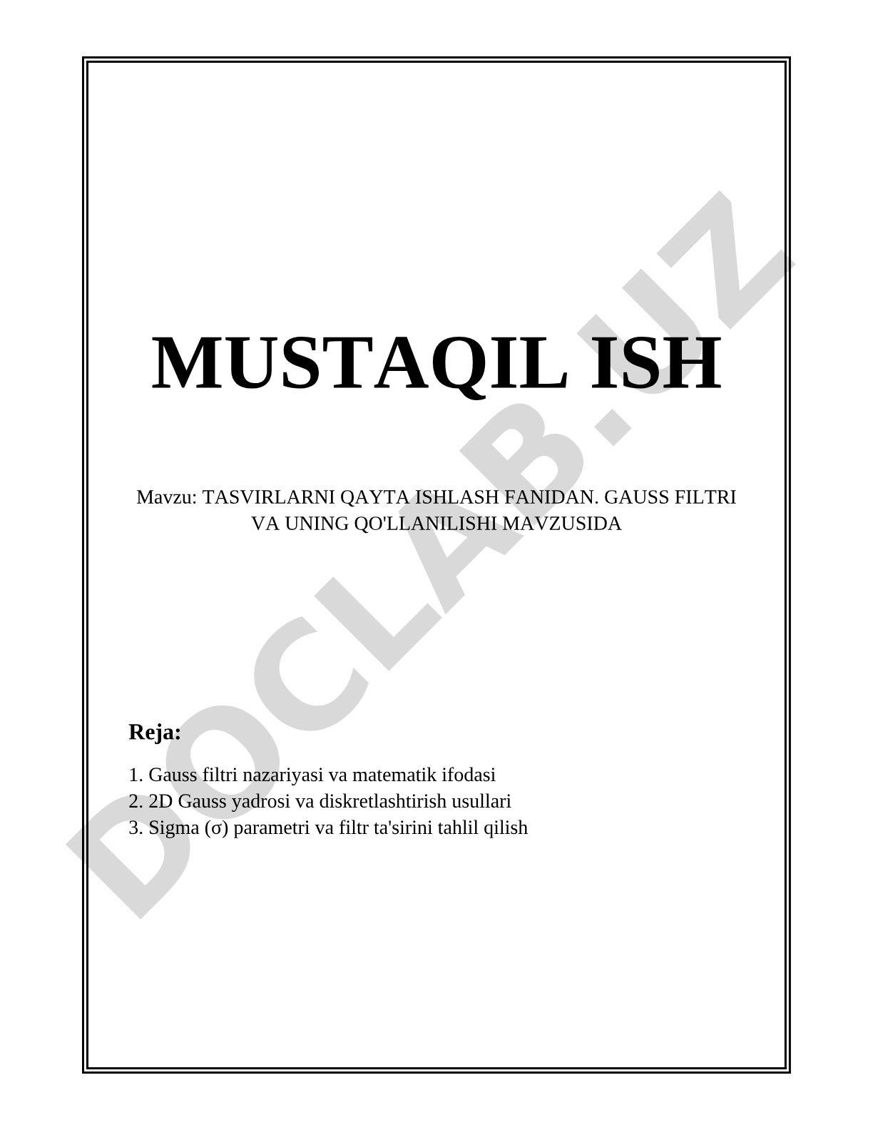 Tasvirlarni qayta ishlashda Gauss filtri va uning qo'llanilishi