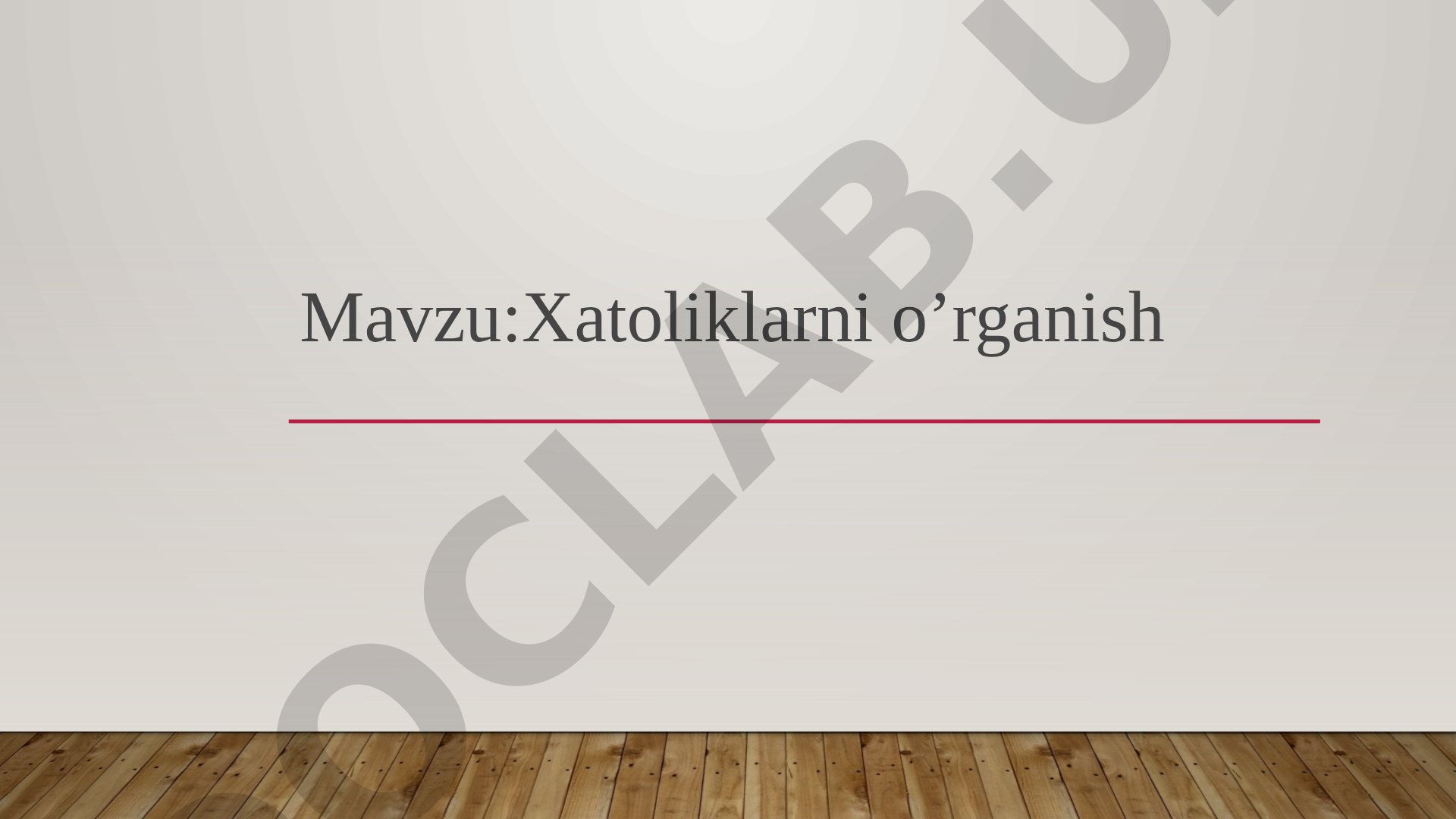 Xatoliklarni o'rganish