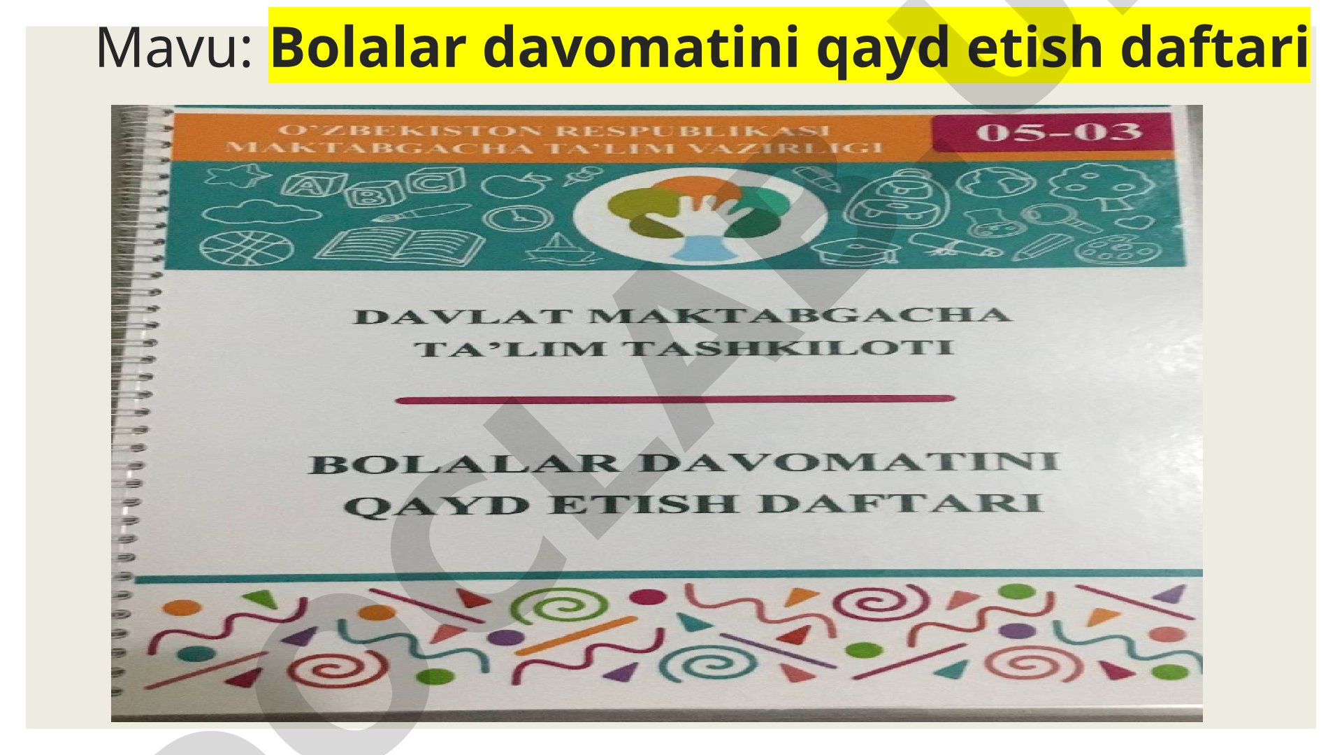 Bolalar davomatini qayd etish daftari