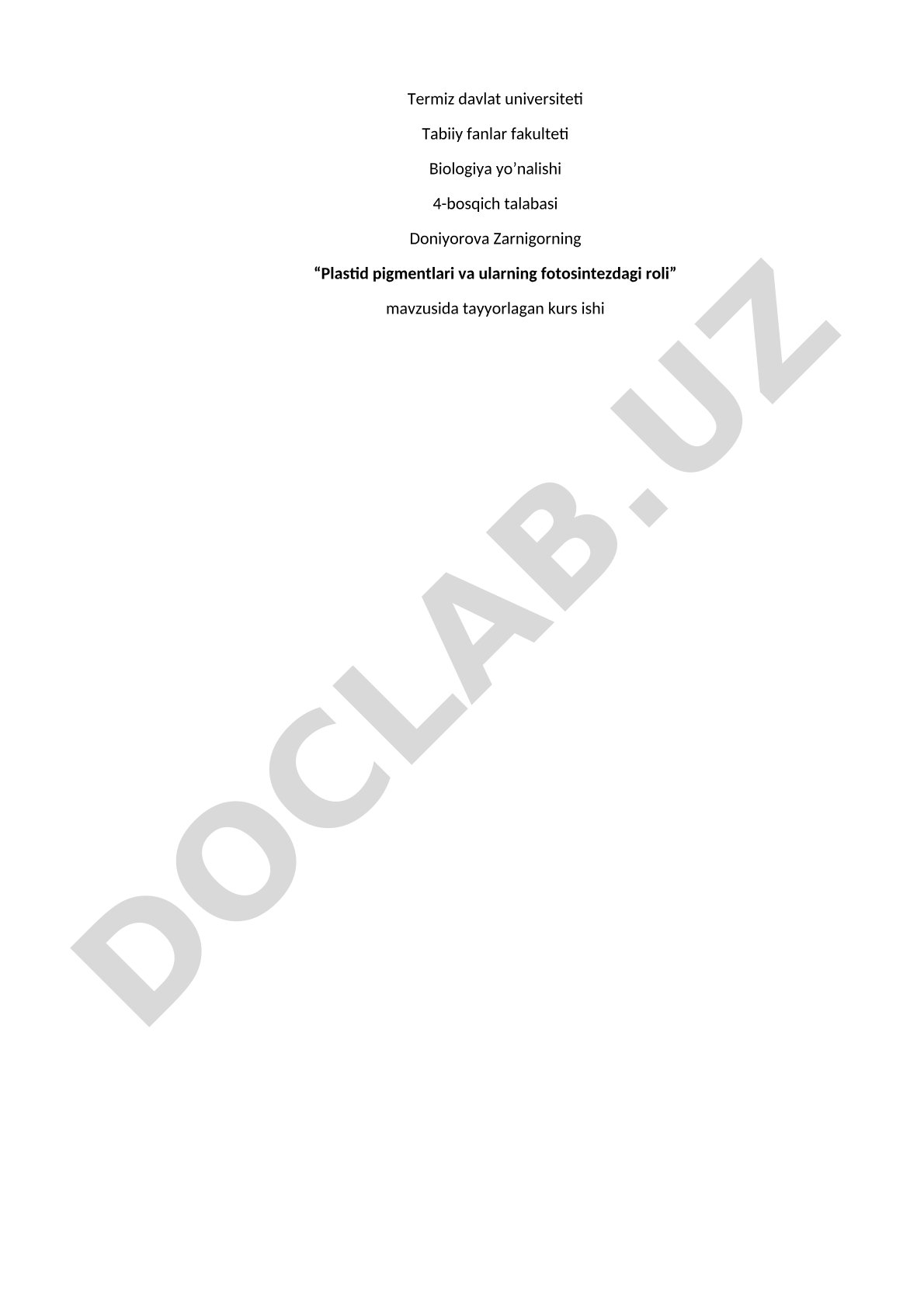 Plastid pigmentlari va ularning fotosintezdagi roli