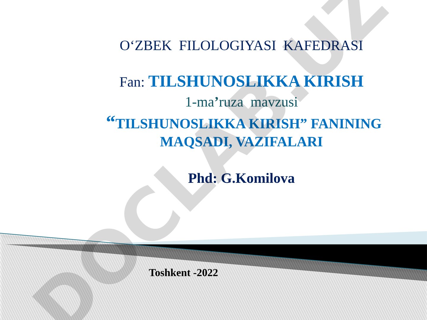 Tilshunoslikka kirish fanining maqsadi, vazifalari