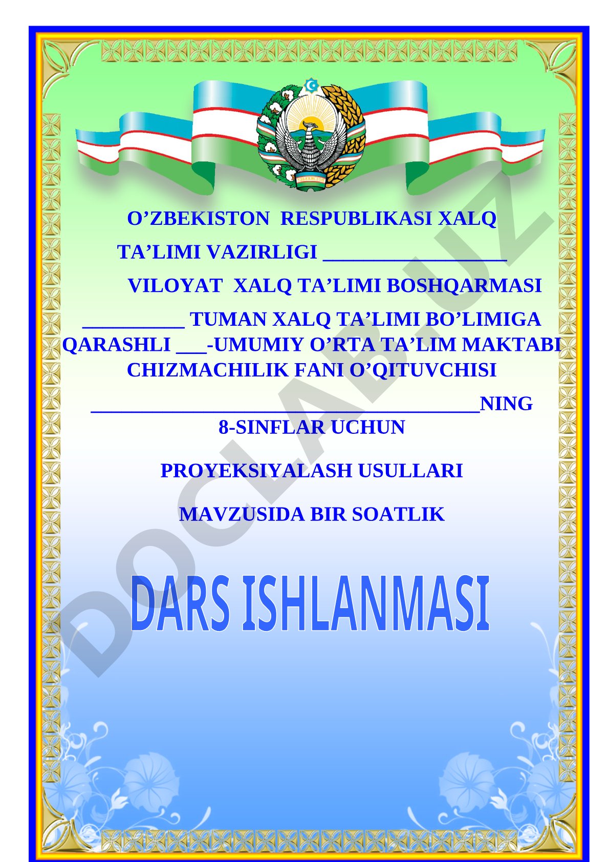 8-sinflar uchun proyeksiyalash usullari mavzusida bir soatlik dars ishlanmasi