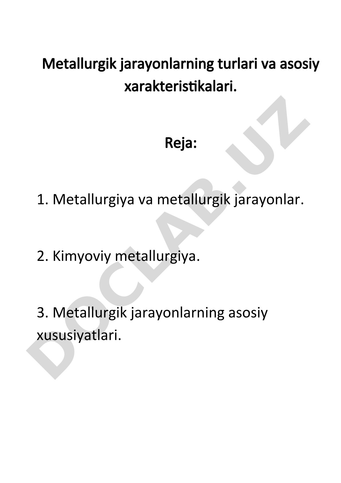 Metallurgik jarayonlarning turlari va asosiy xarakteristikalari