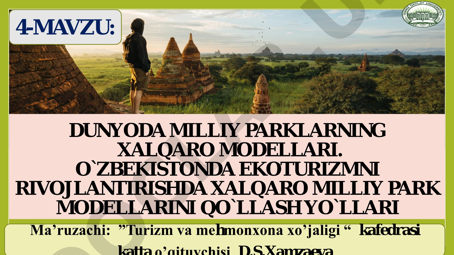 Dunyoda milliy parklarning xalqaro modellari va O'zbekistonda ekoturizmni rivojlantirishda qo'llash yo'llari