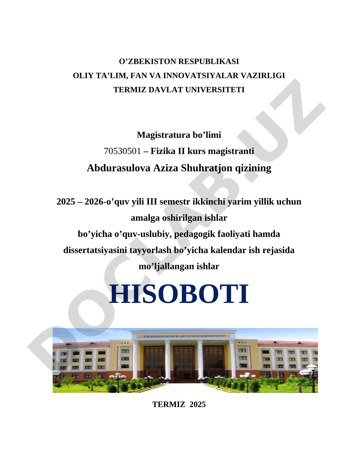 Magistrantning o'quv-uslubiy, pedagogik faoliyati va dissertatsiyasini tayyorlash bo'yicha hisobot