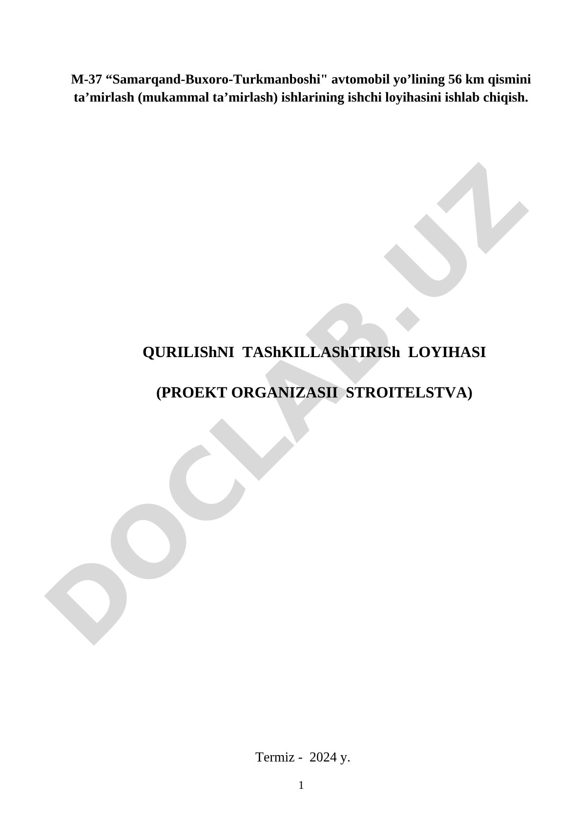 Samarqand-Buxoro-Turkmanboshi avtomobil yo'lining 56 km qismini ta'mirlash ishchi loyihasi