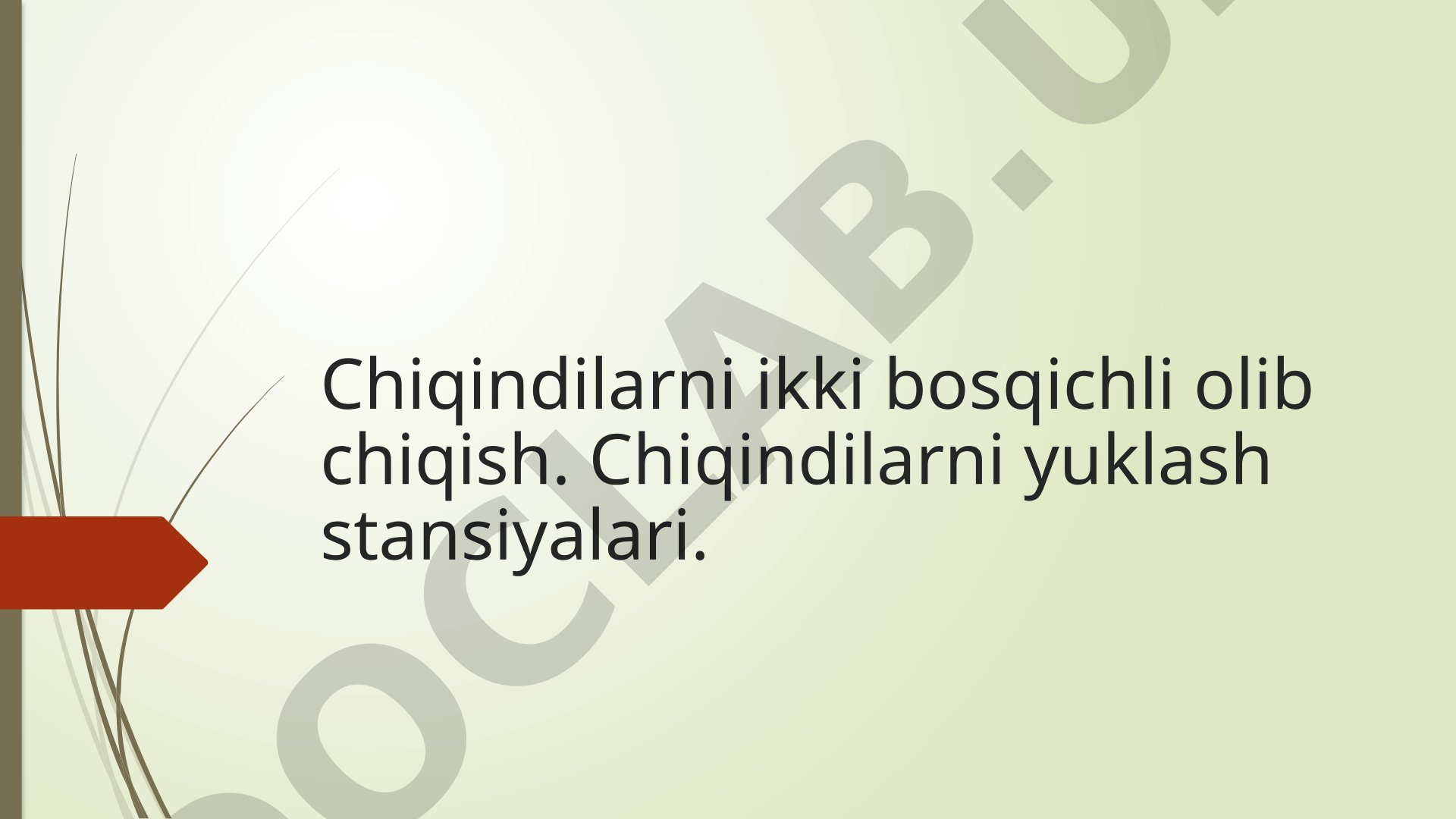 Chiqindilarni ikki bosqichli olib chiqish